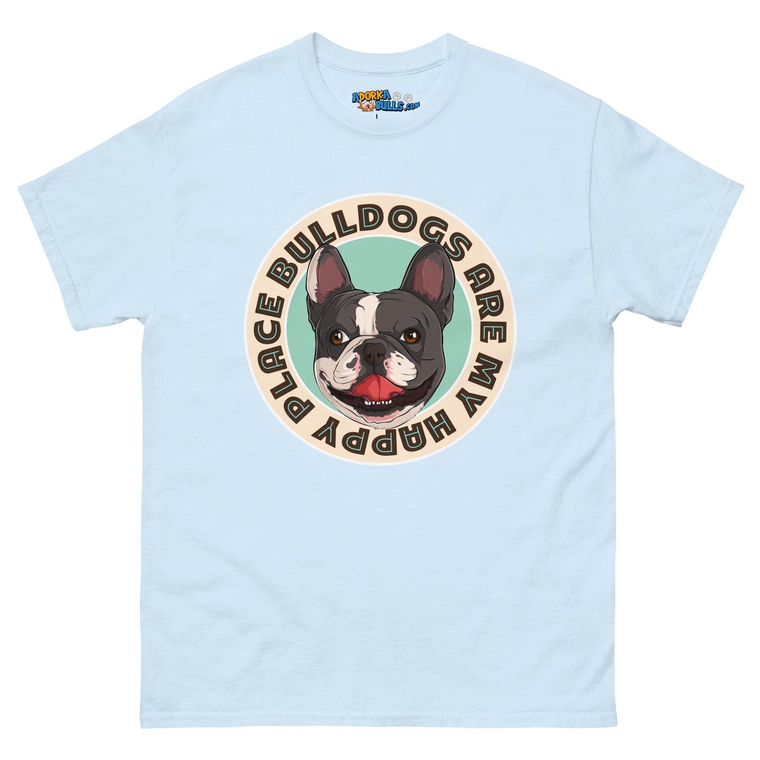 "Bulldogs Are My Happy Place" French Bulldog Men&