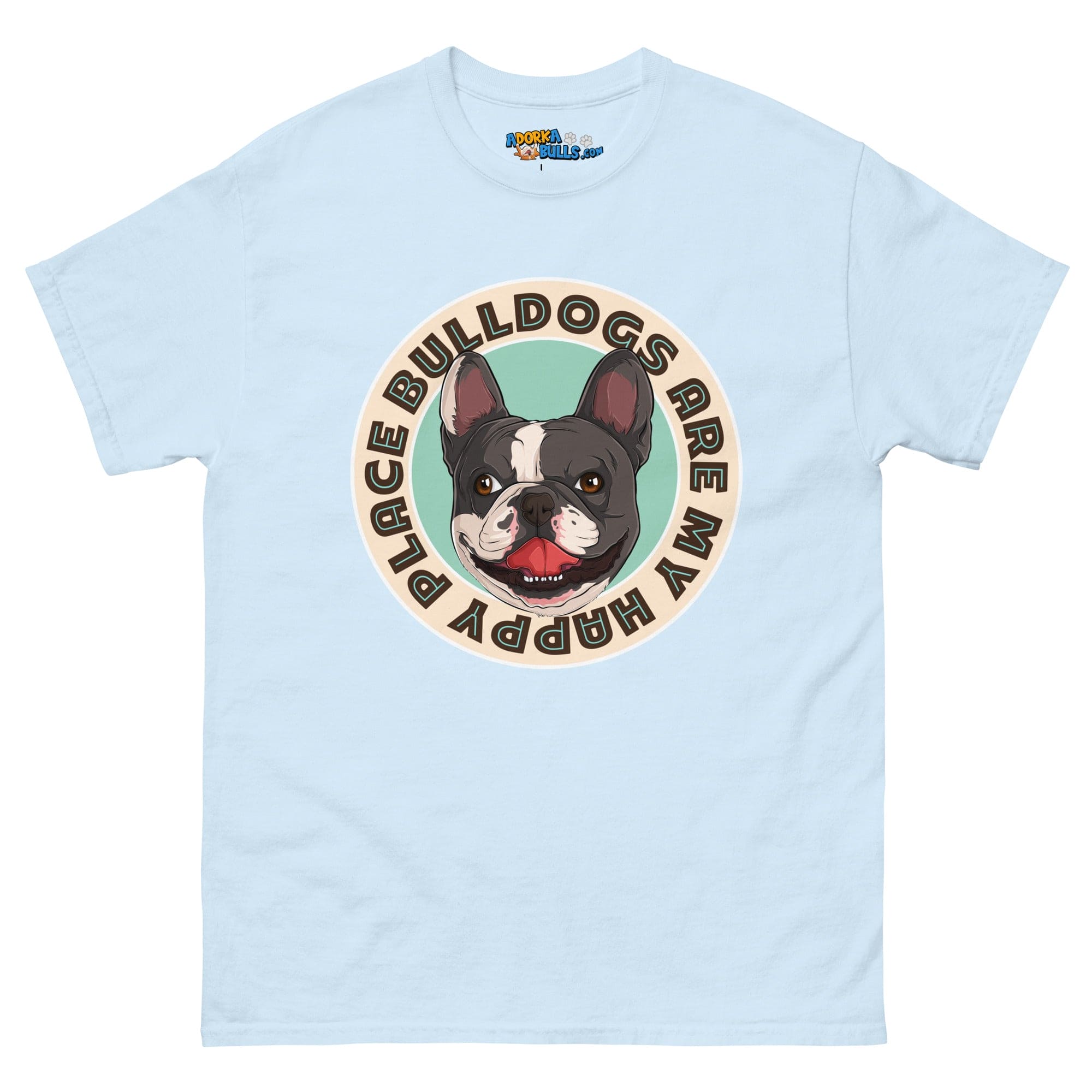 "Bulldogs Are My Happy Place" French Bulldog Men&