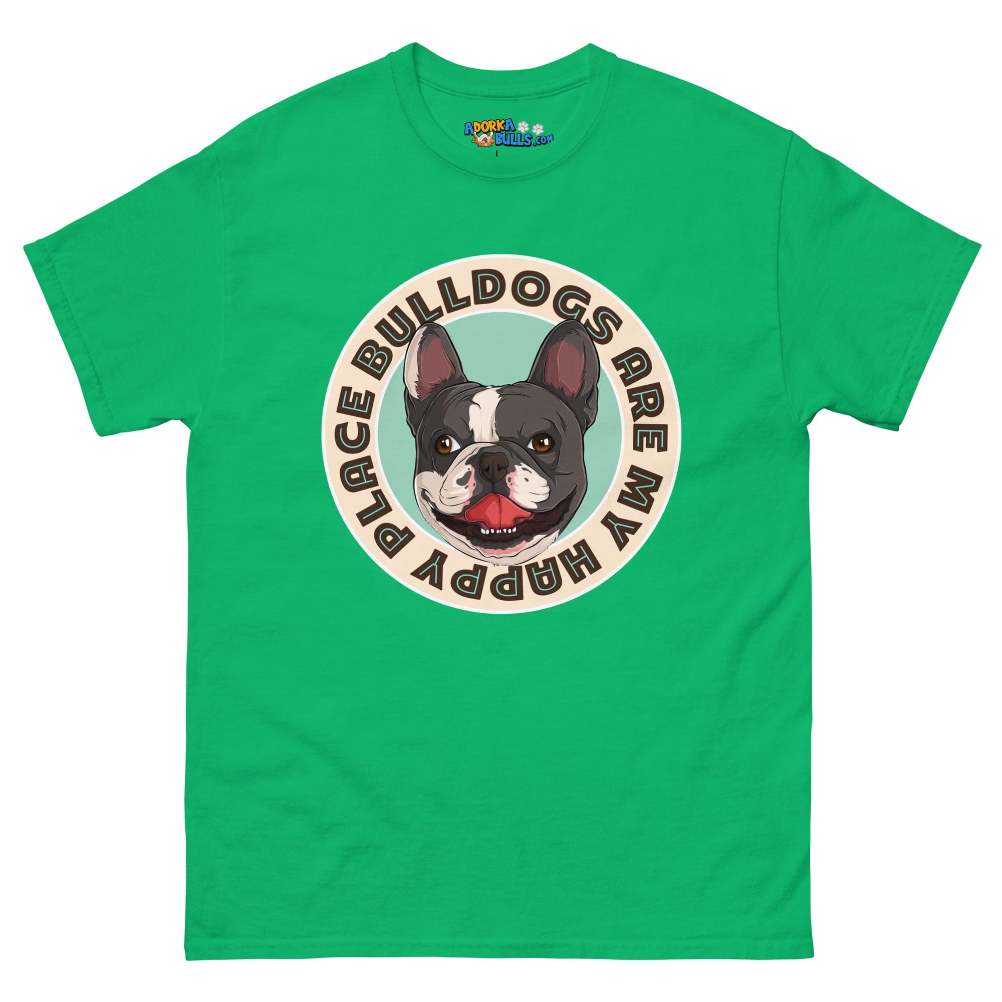 "Bulldogs Are My Happy Place" French Bulldog Men&