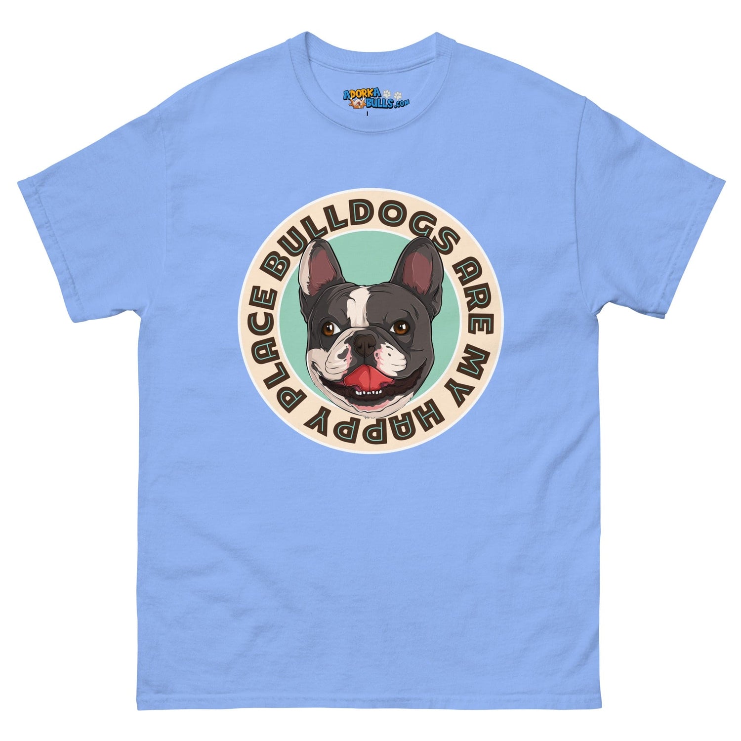 "Bulldogs Are My Happy Place" French Bulldog Men&
