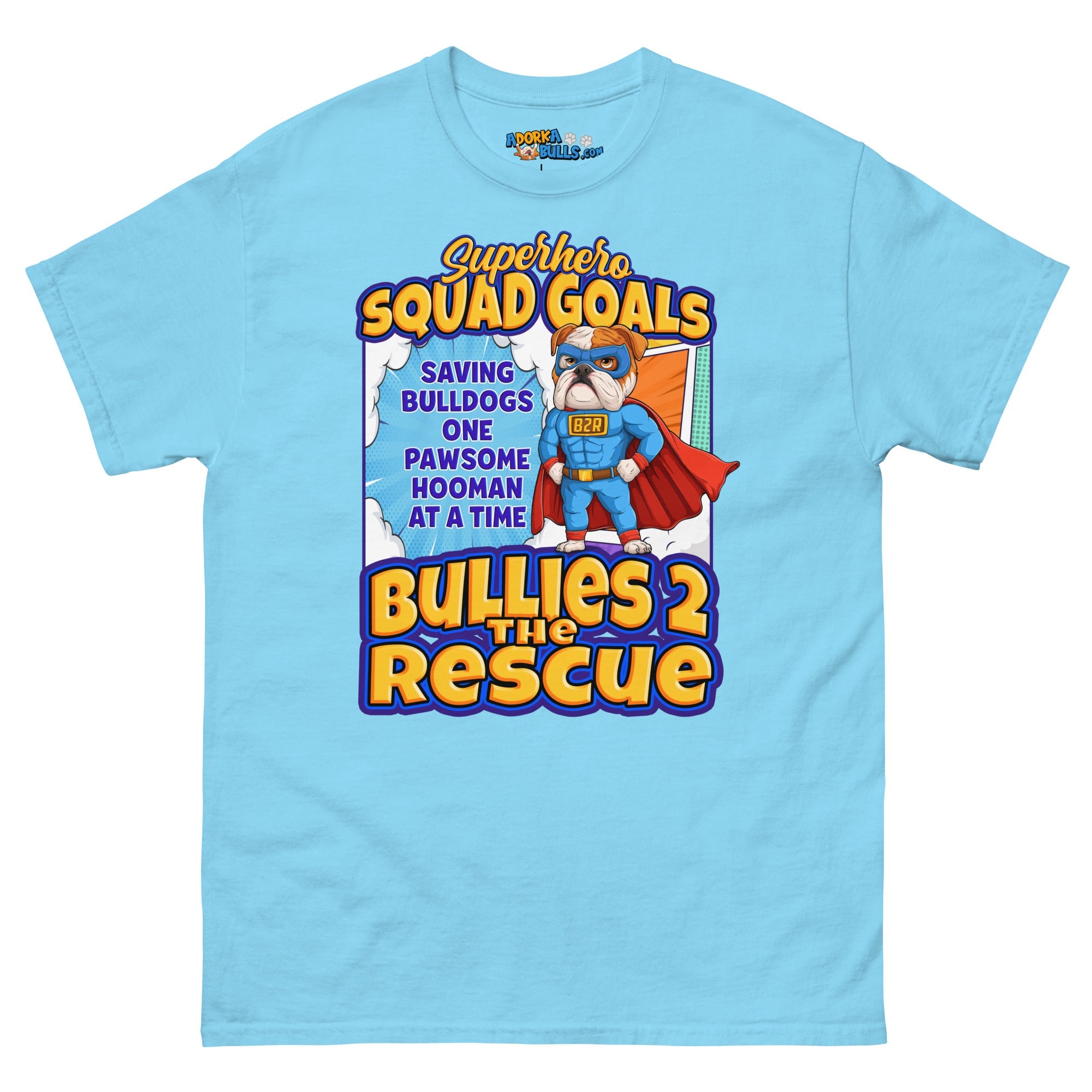 Bullies 2 the Rescue "Squad Goals" Men&