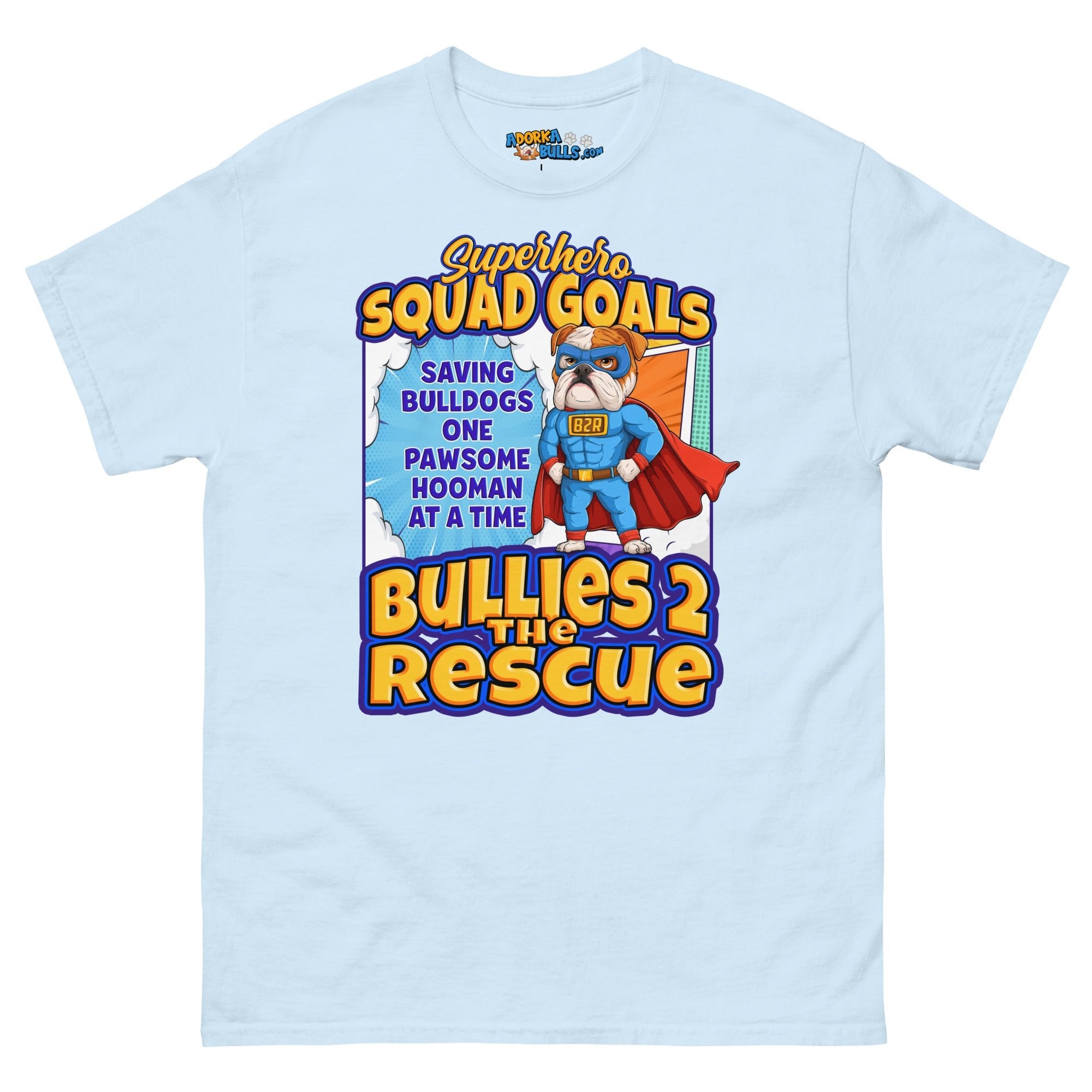 Bullies 2 the Rescue "Squad Goals" Men&