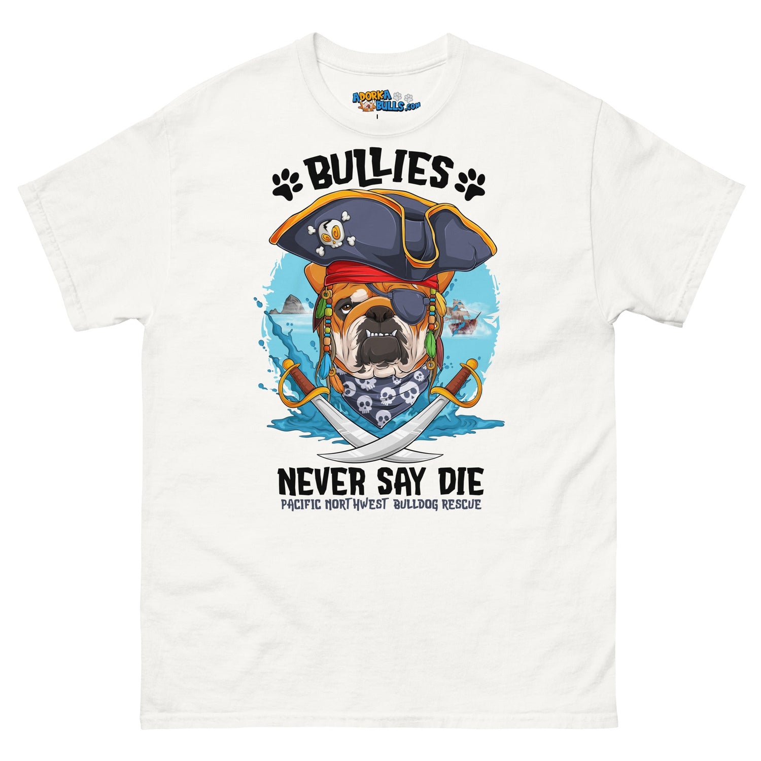 "Bullies Never Say Die" Pacific Northwest Bulldog Rescue Men&