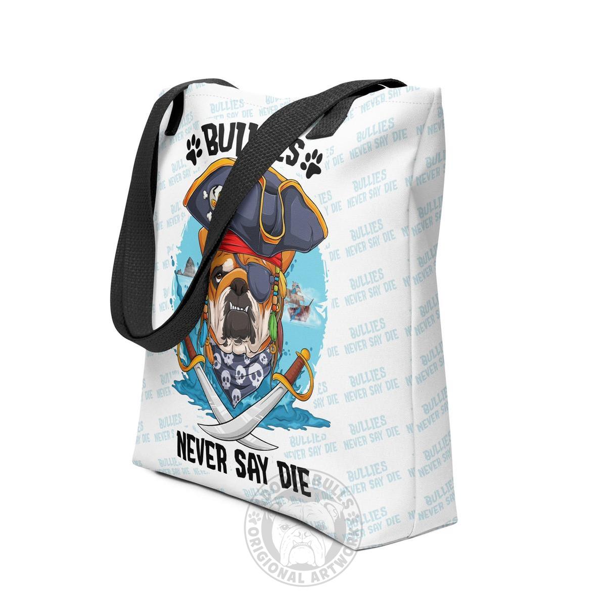 “Bullies Never Say Die” Pirate English Bulldog Tote Bag