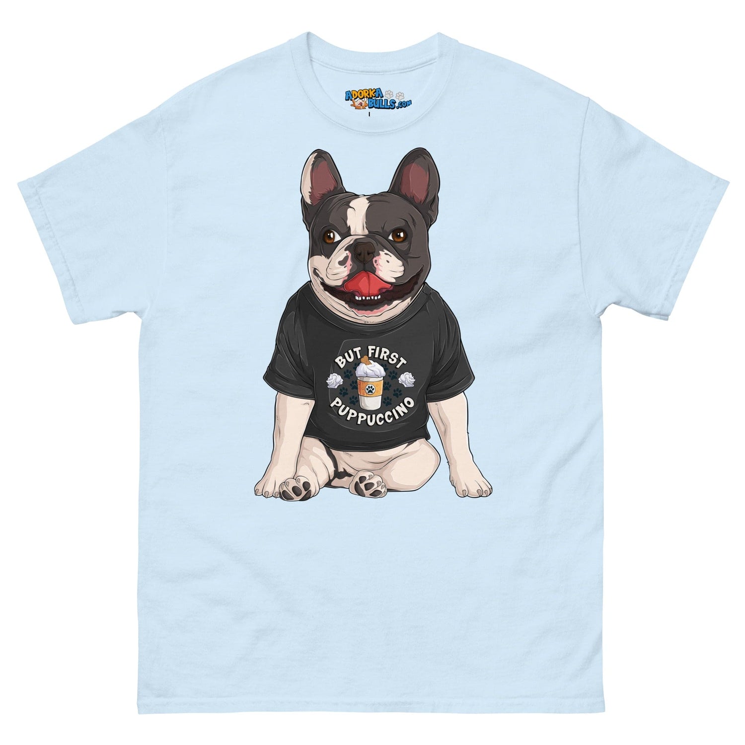 "But First Puppucinno" French Bulldog Men&