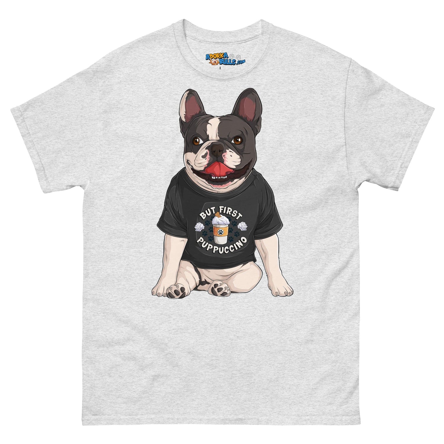 "But First Puppucinno" French Bulldog Men&