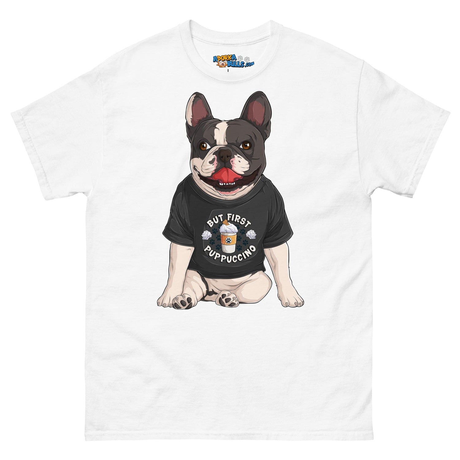 "But First Puppucinno" French Bulldog Men&