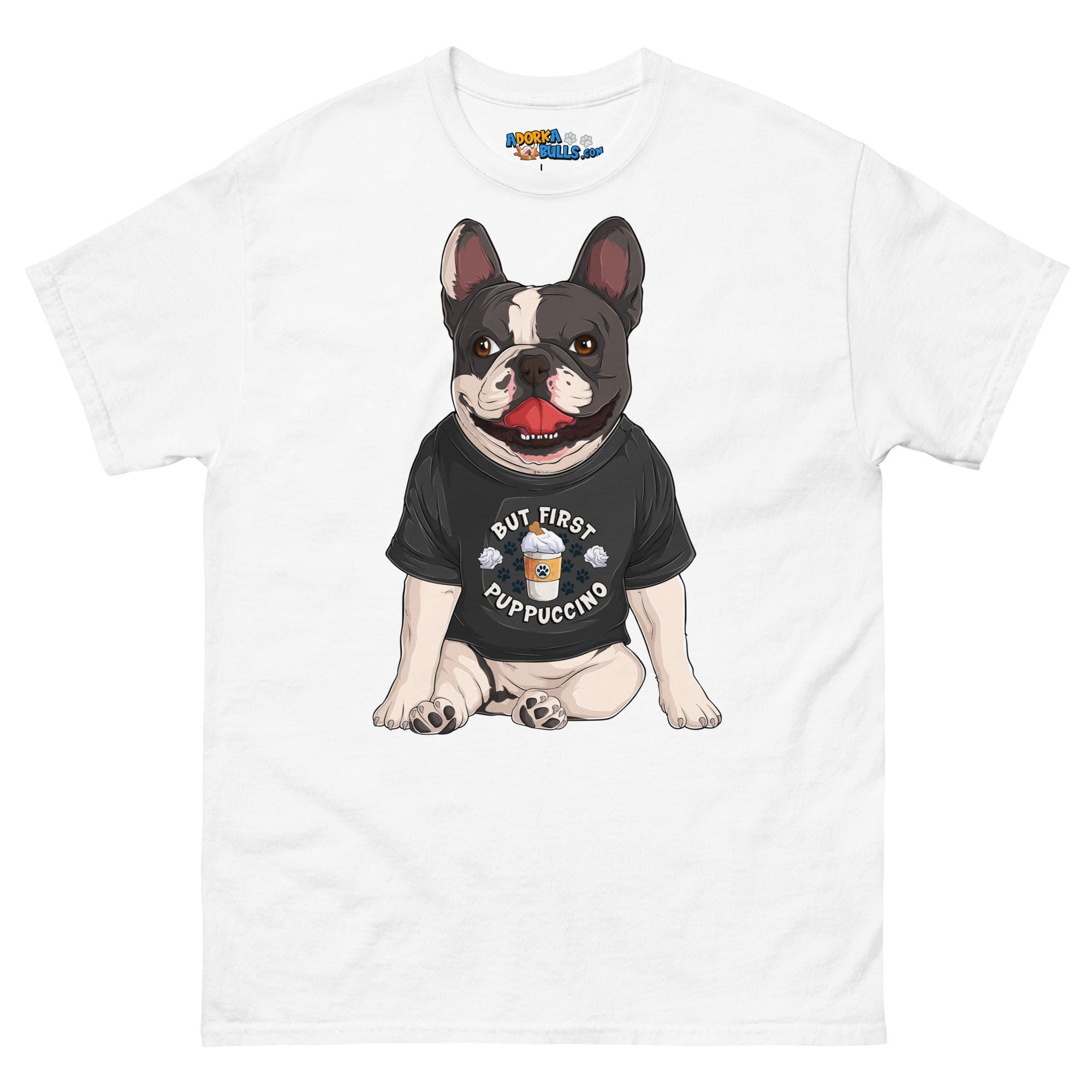 "But First Puppucinno" French Bulldog Men&