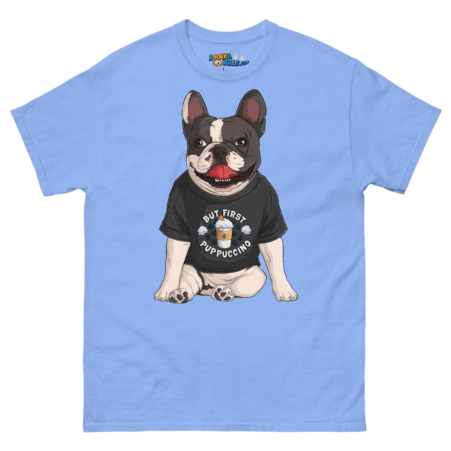 "But First Puppucinno" French Bulldog Men&