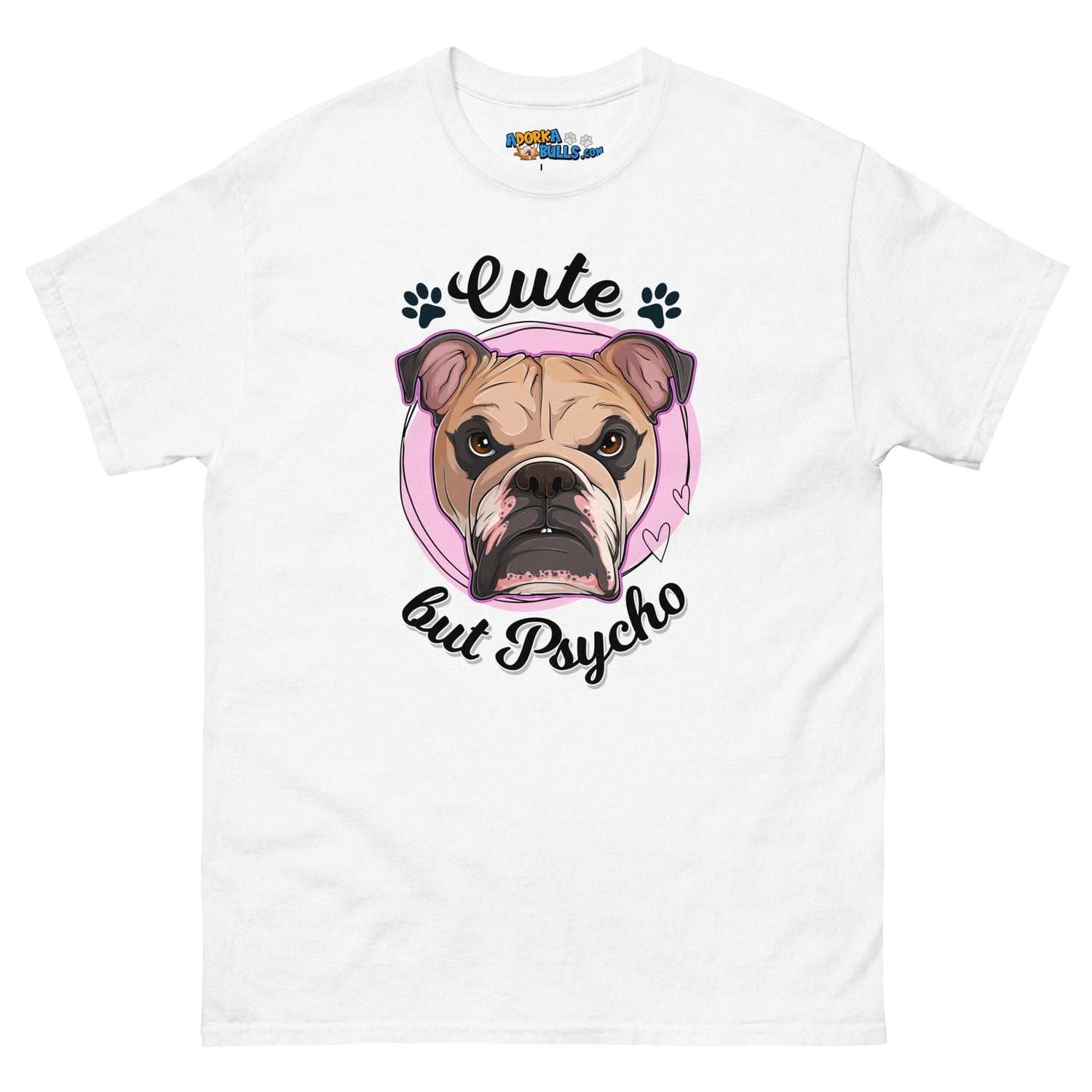 "Cute But Psycho" English Bulldog Men&