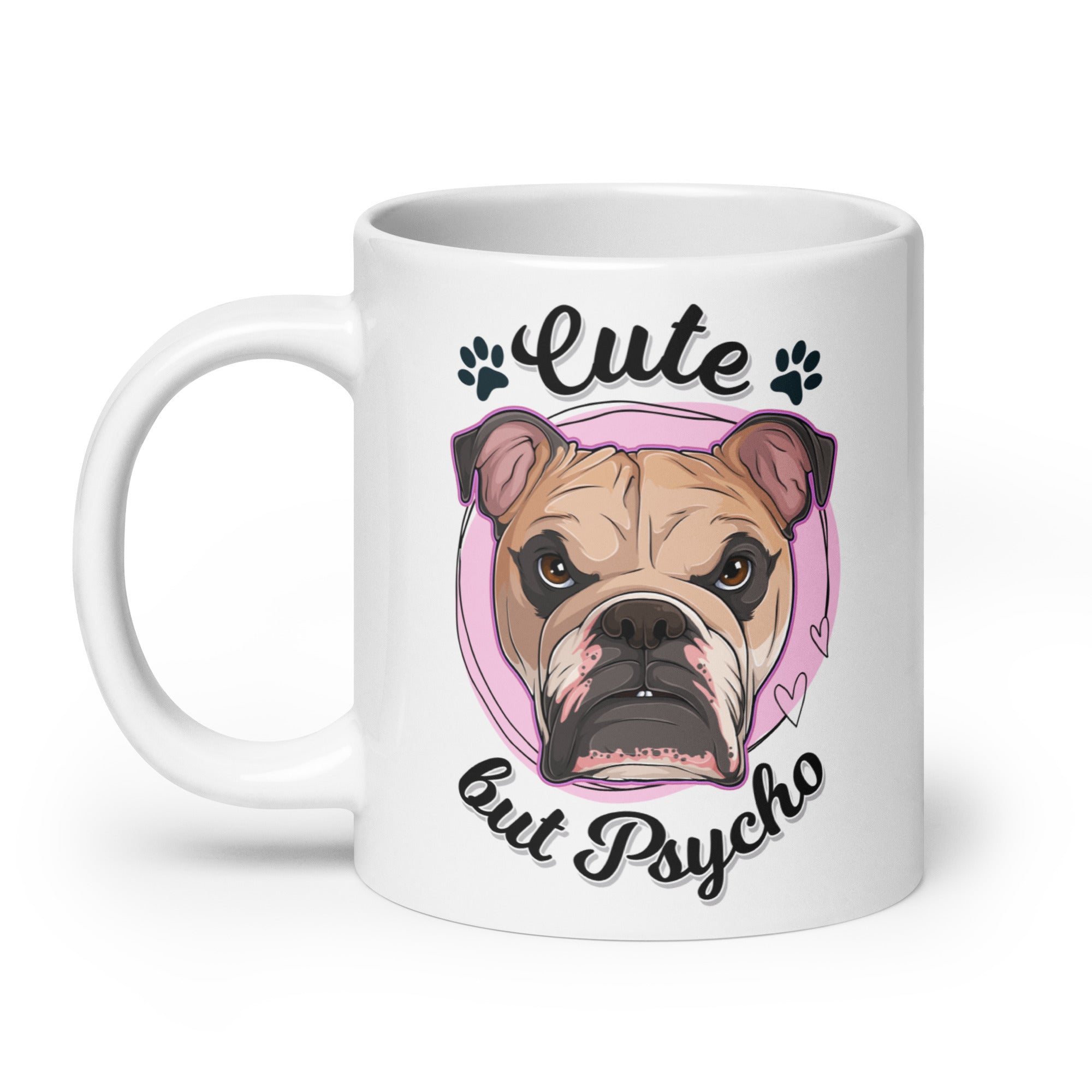 "Cute But Psycho" English Bulldog Mug