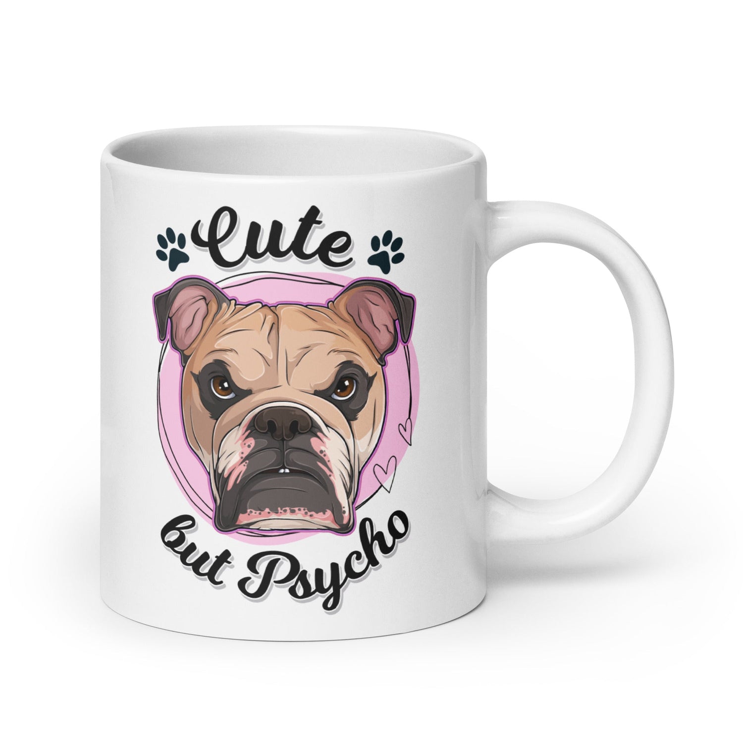 "Cute But Psycho" English Bulldog Mug