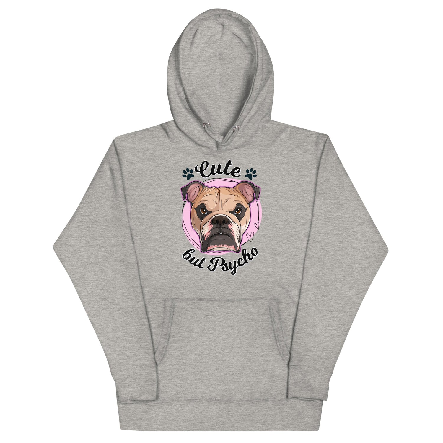 "Cute But Psycho" English Bulldog Unisex Hoodie