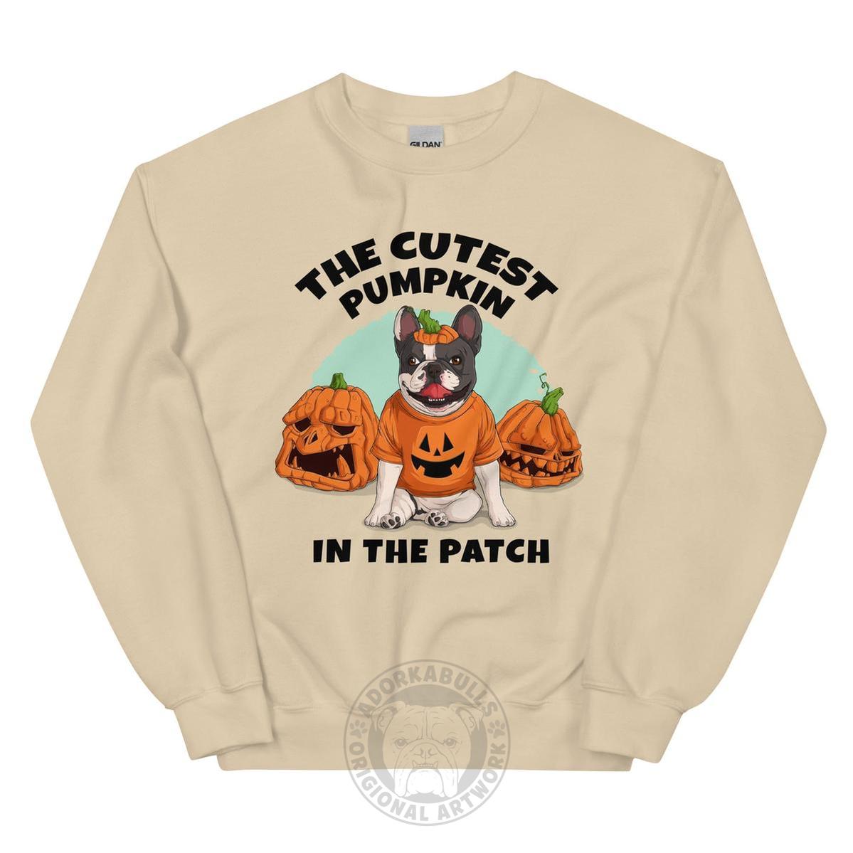 Cutest Pumpkin in the Patch Bulldog Sweatshirt