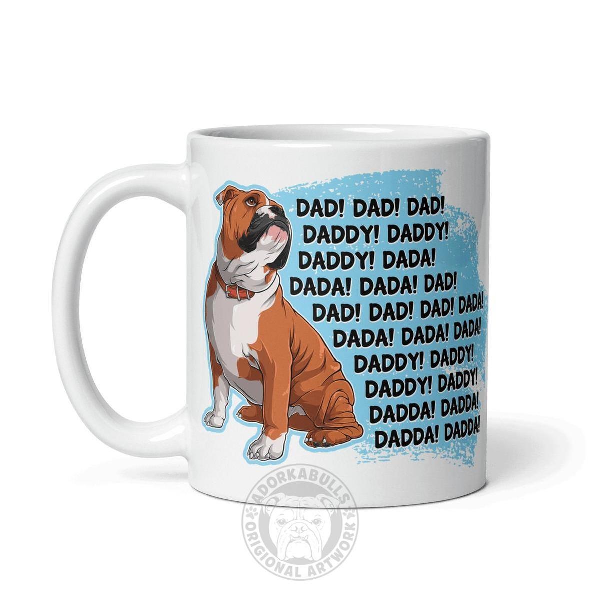 "Dad Daddy Dada" English Bulldog Mug