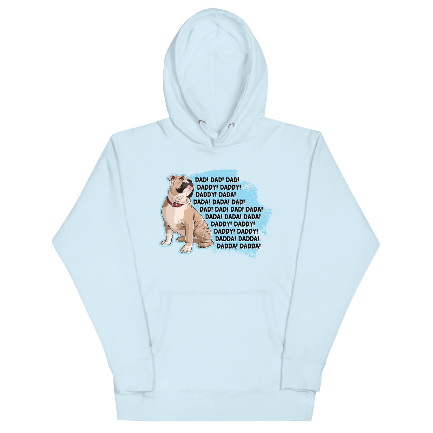 "Dad Daddy Dada" English Bulldog Unisex Hoodie | Fawn & White Colored