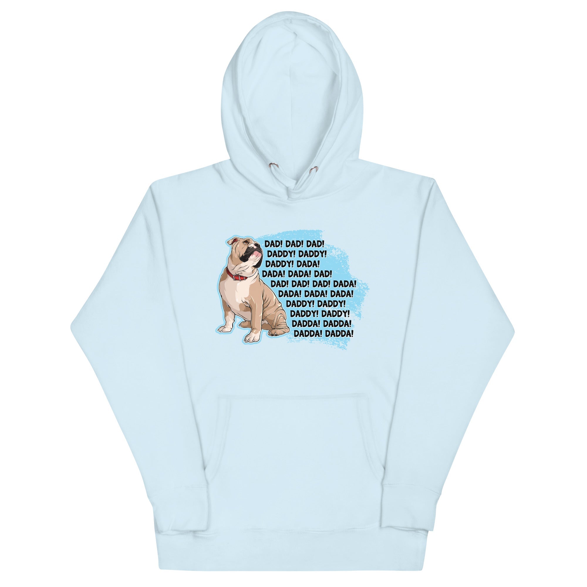 "Dad Daddy Dada" English Bulldog Unisex Hoodie | Fawn & White Colored