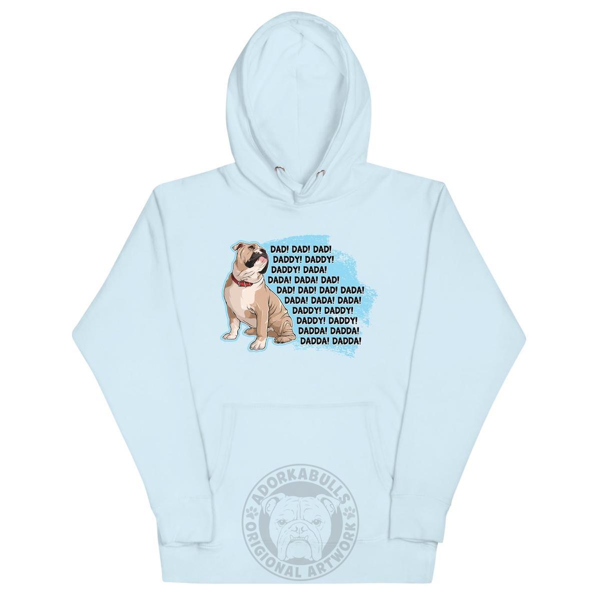 "Dad Daddy Dada" English Bulldog Unisex Hoodie | Fawn & White Colored