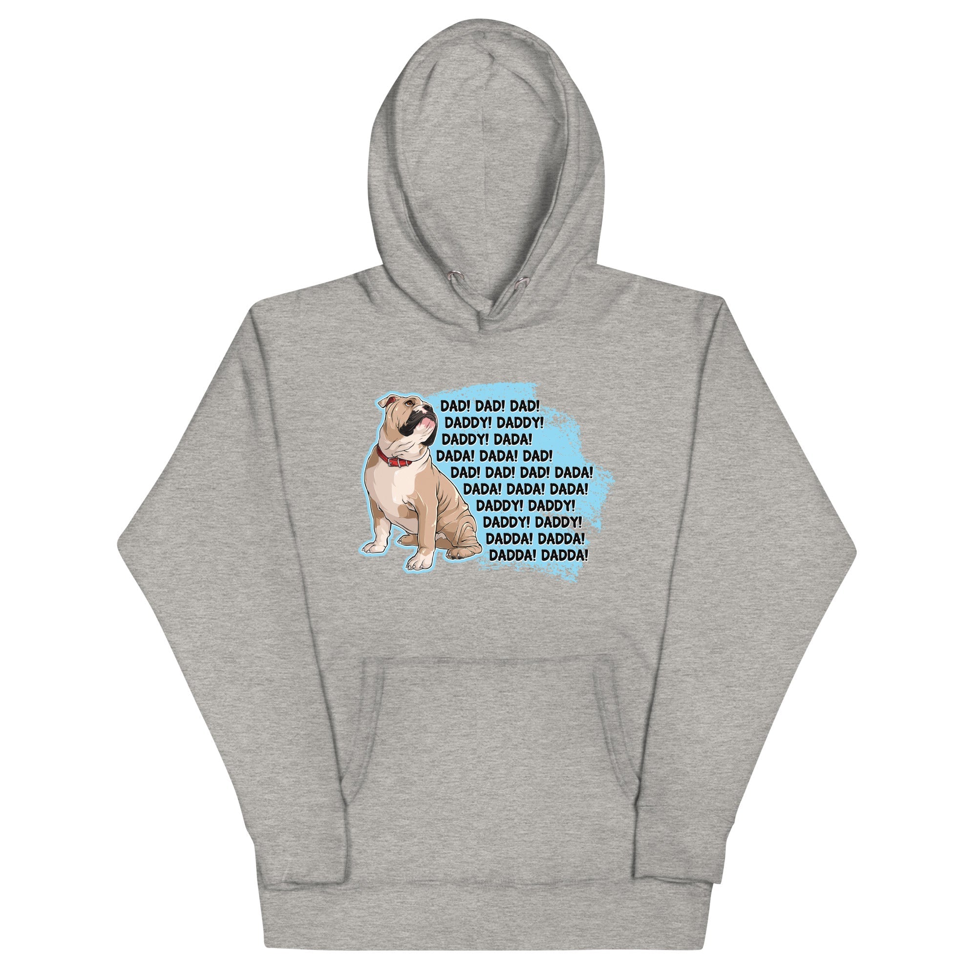 "Dad Daddy Dada" English Bulldog Unisex Hoodie | Fawn & White Colored