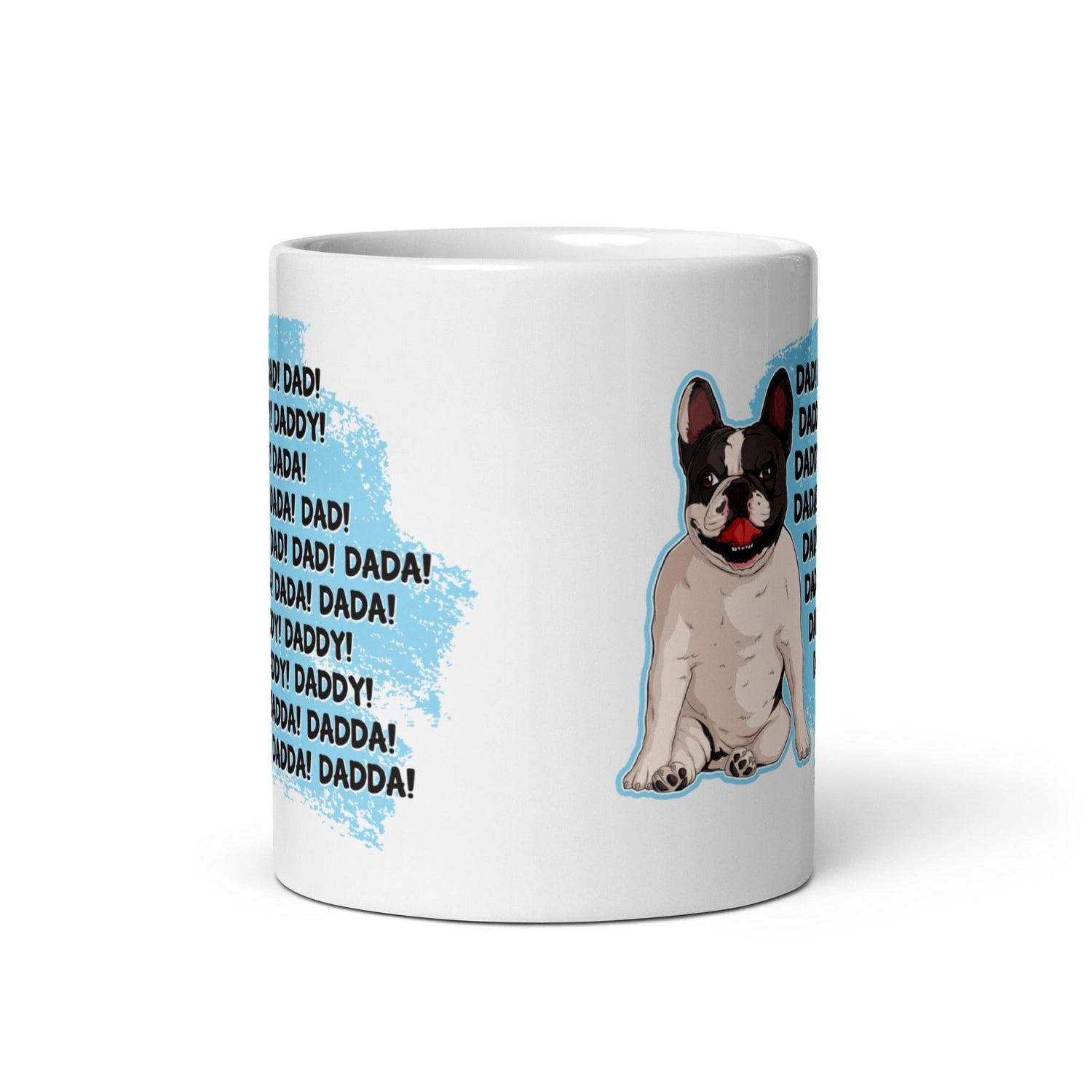 "Dad Daddy Dada" French Bulldog Mug