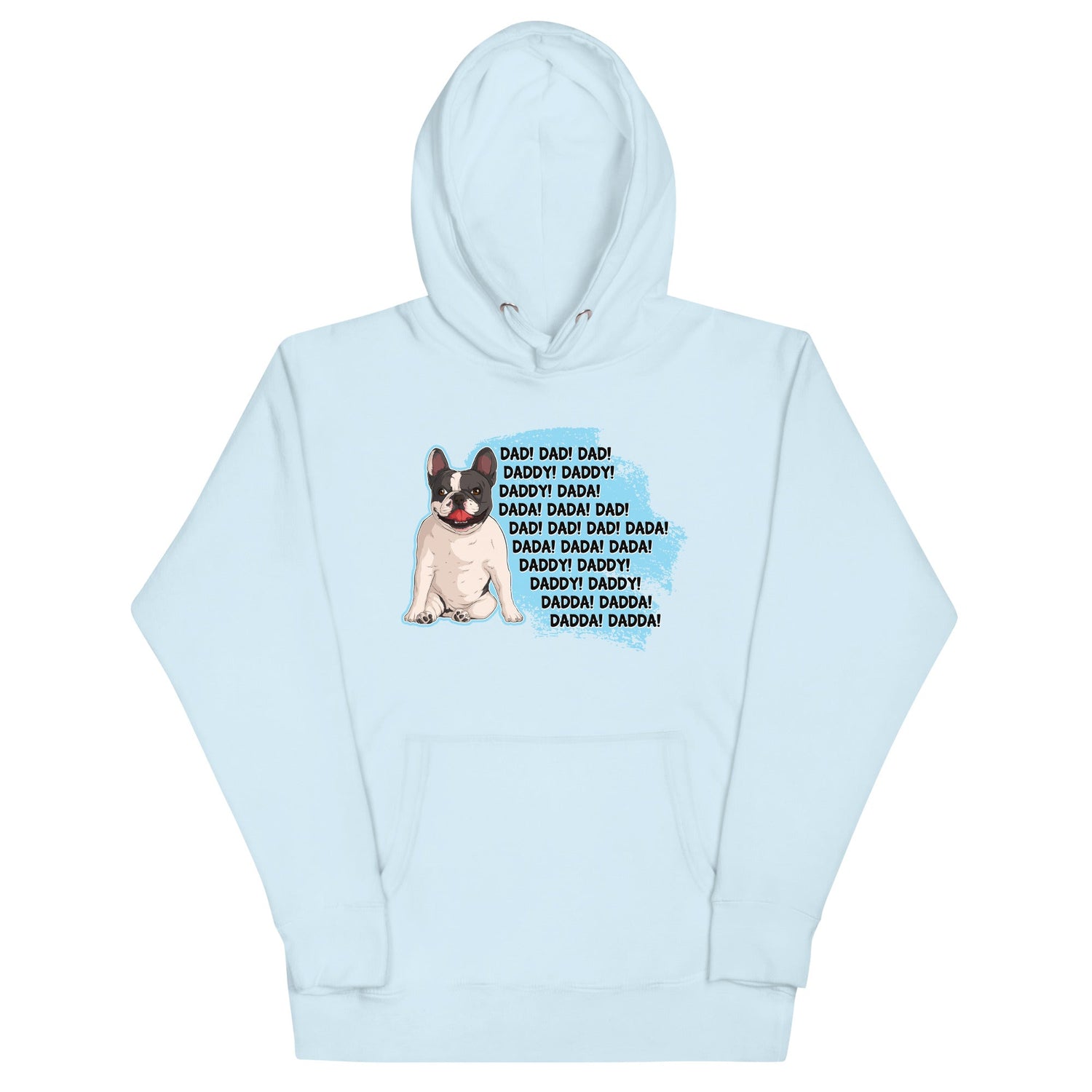 "Dad Daddy Dada" French Bulldog Unisex Hoodie