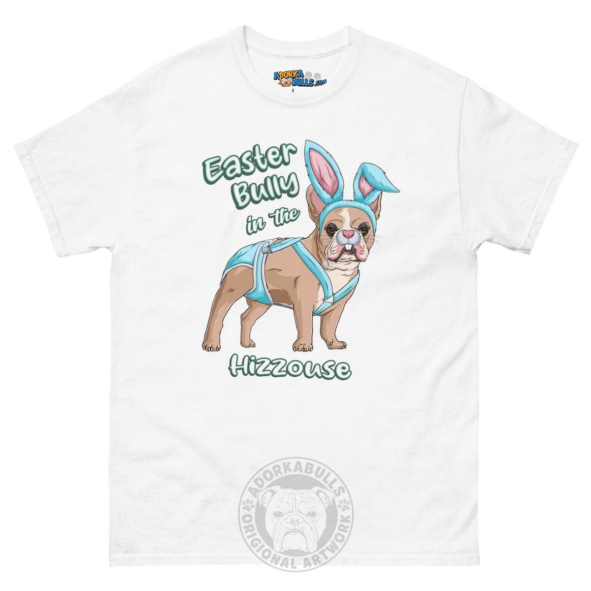 Easter Bully in the Hizzouse Men&