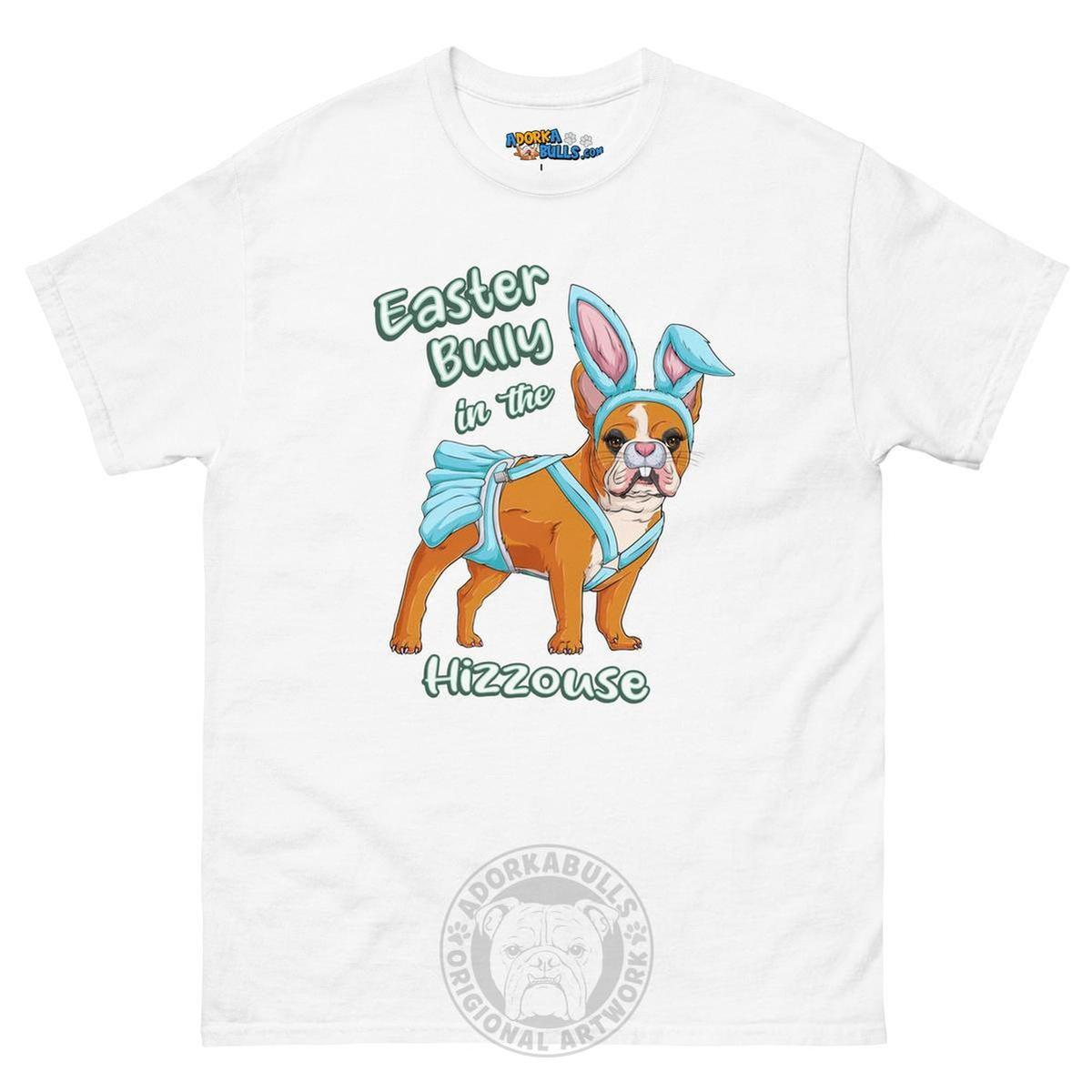 Easter Bully in the Hizzouse Men&