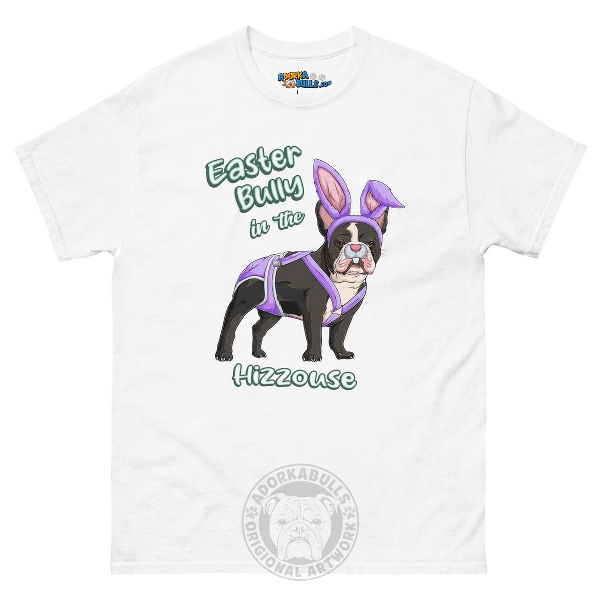 Easter Bully in the Hizzouse Men&