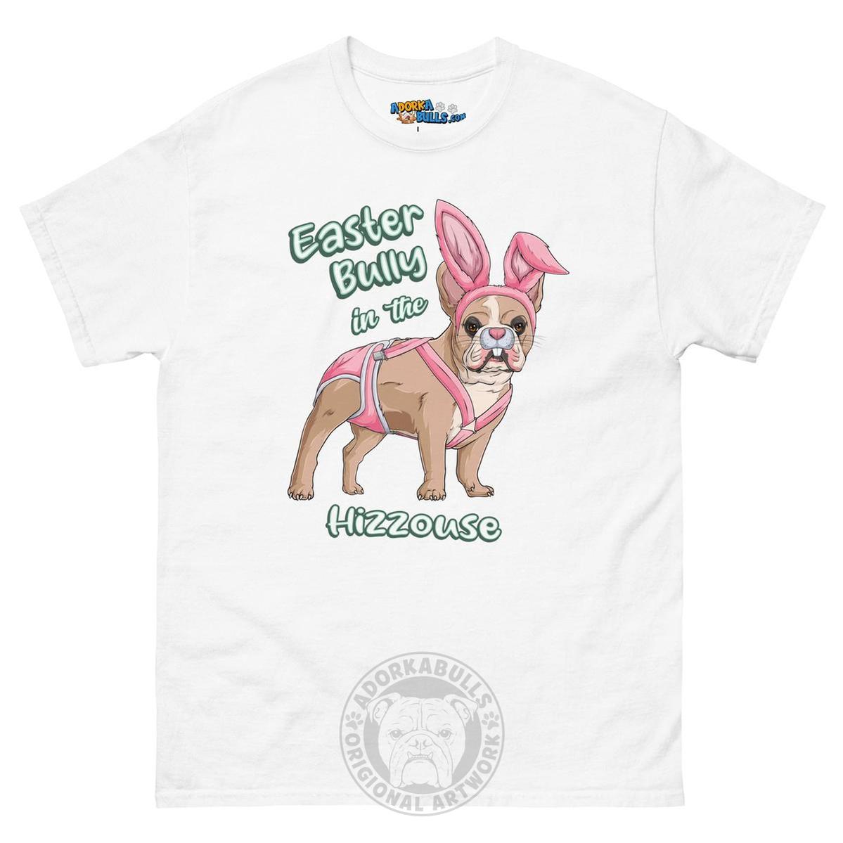 Easter Bully in the Hizzouse Men&