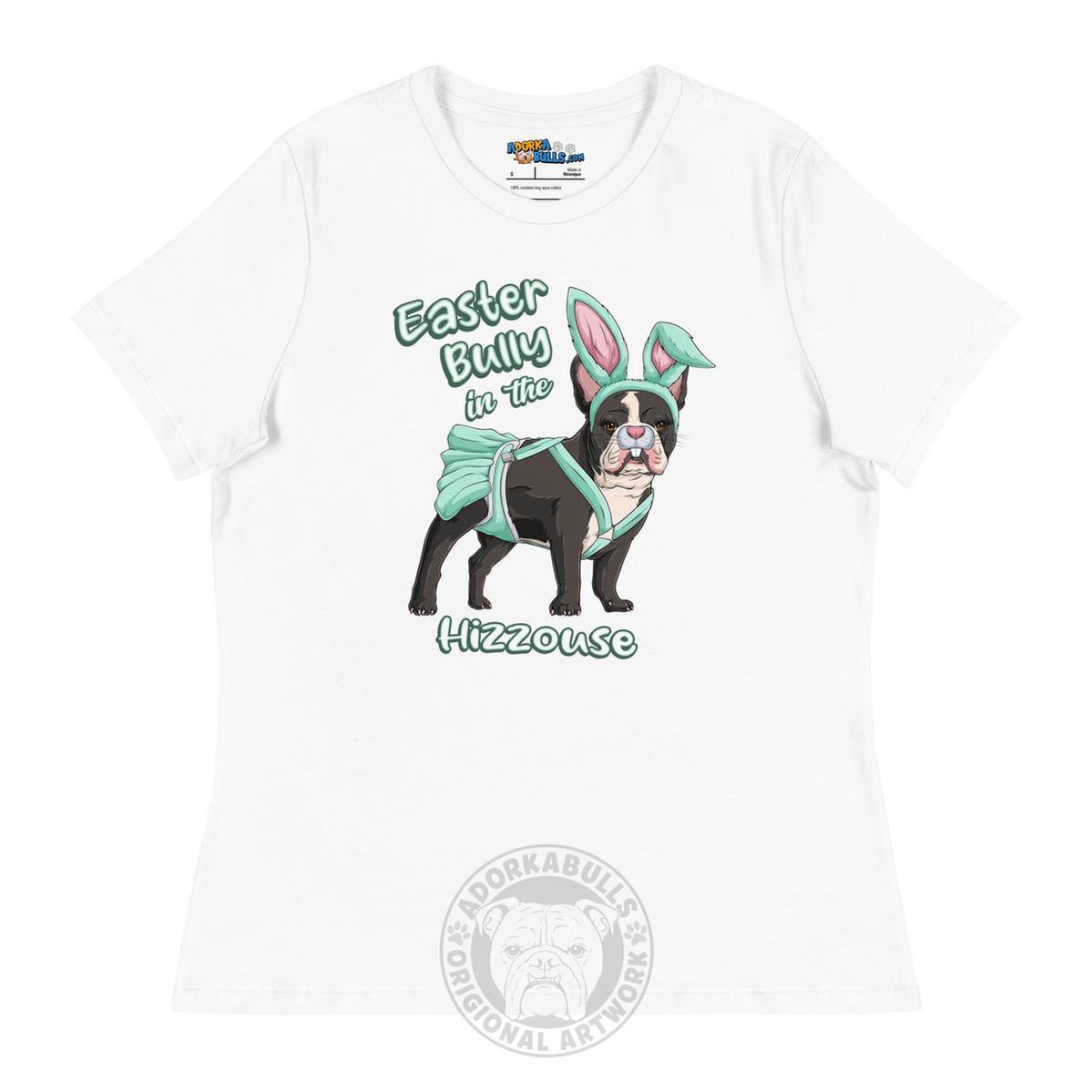 Easter Bully in the Hizzouse Women&