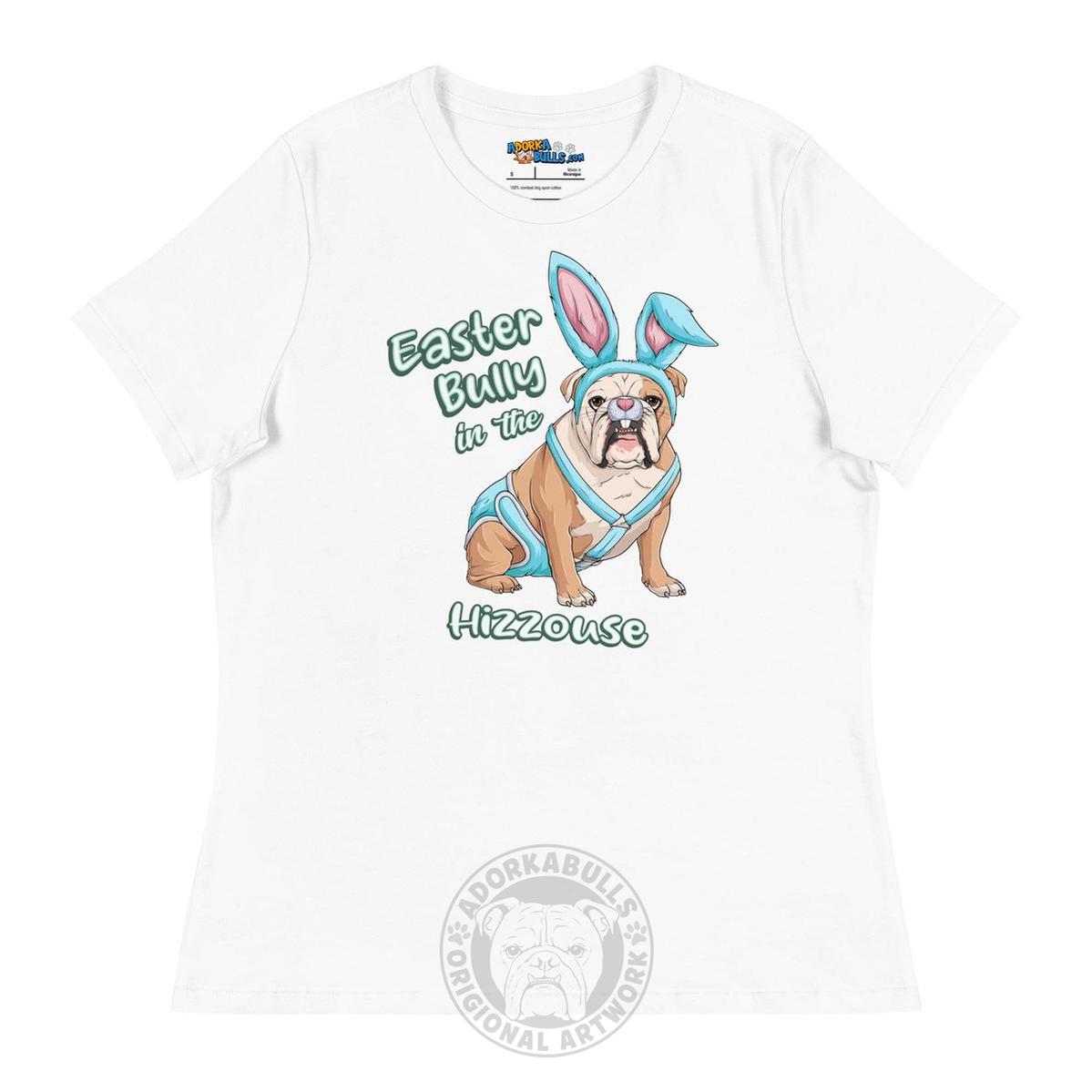 Easter Bully in the Hizzouse Women&