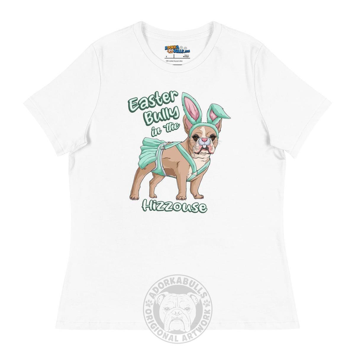 Easter Bully in the Hizzouse Women&