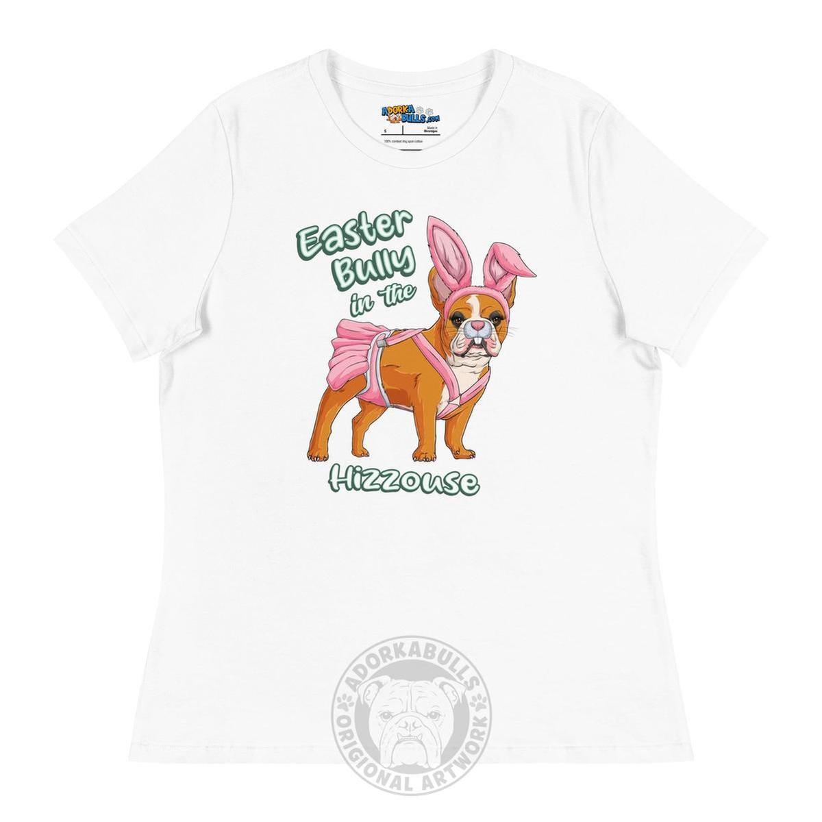 Easter Bully in the Hizzouse Women&