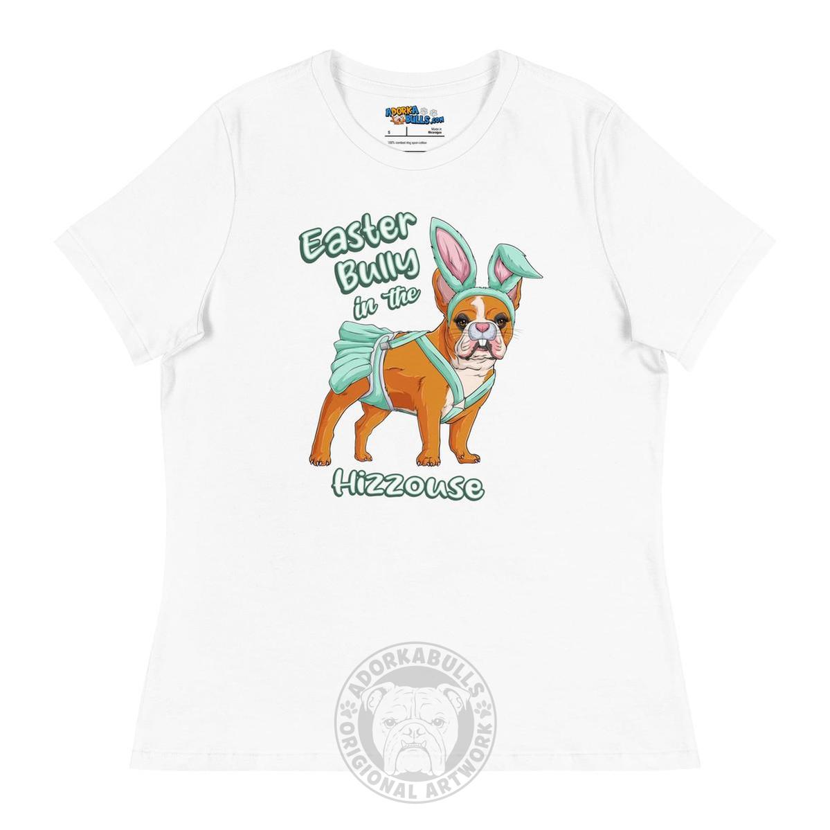 Easter Bully in the Hizzouse Women&