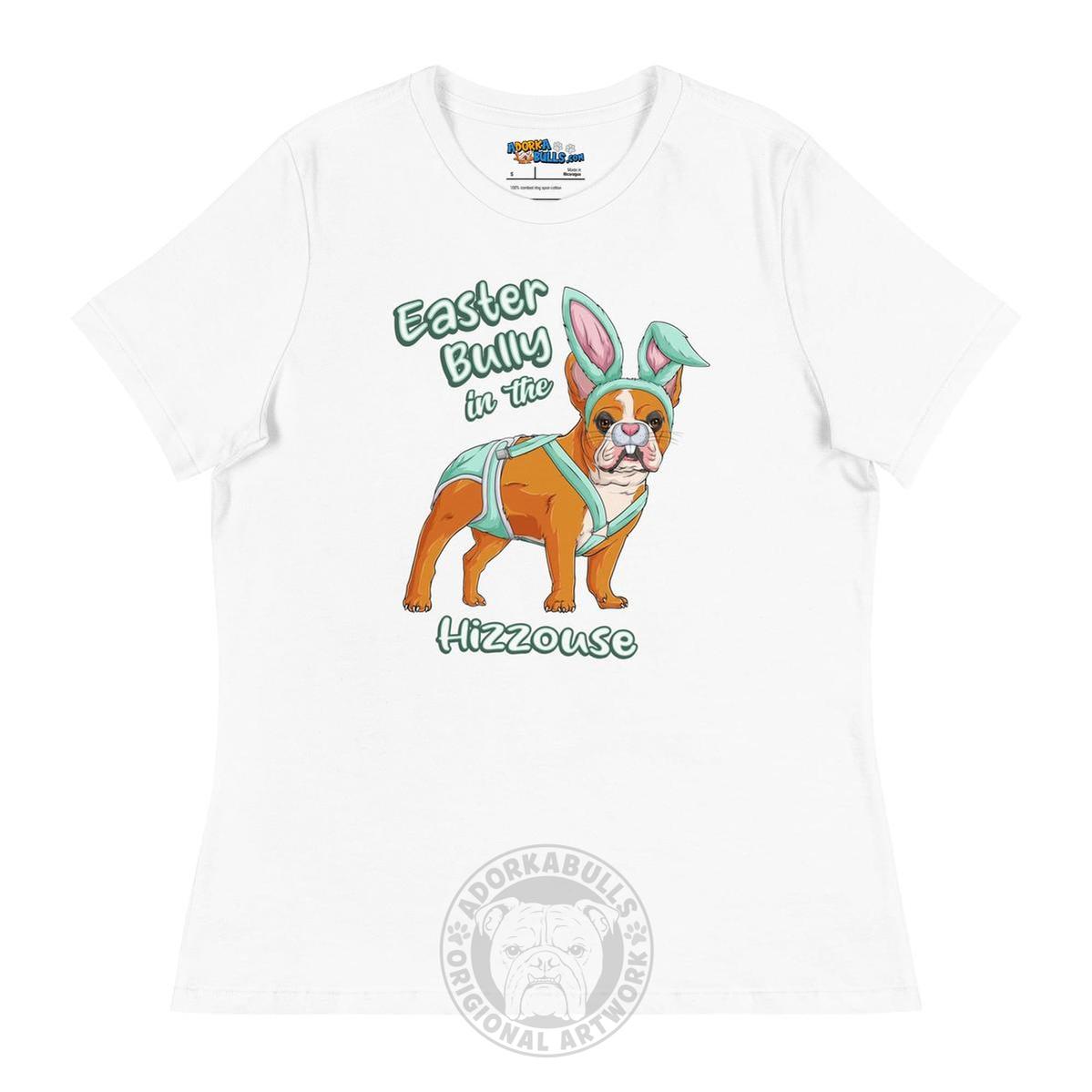Easter Bully in the Hizzouse Women&