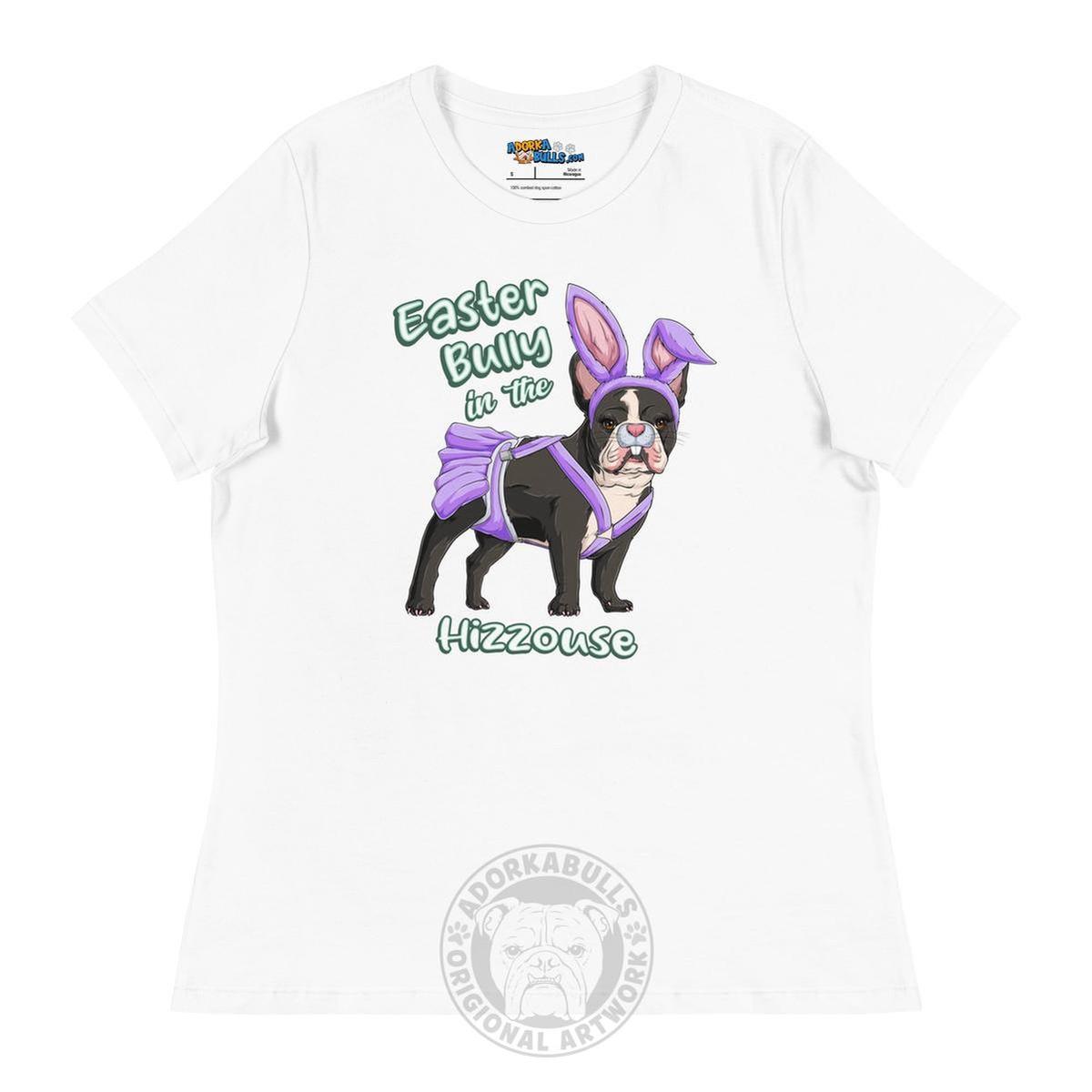 Easter Bully in the Hizzouse Women&