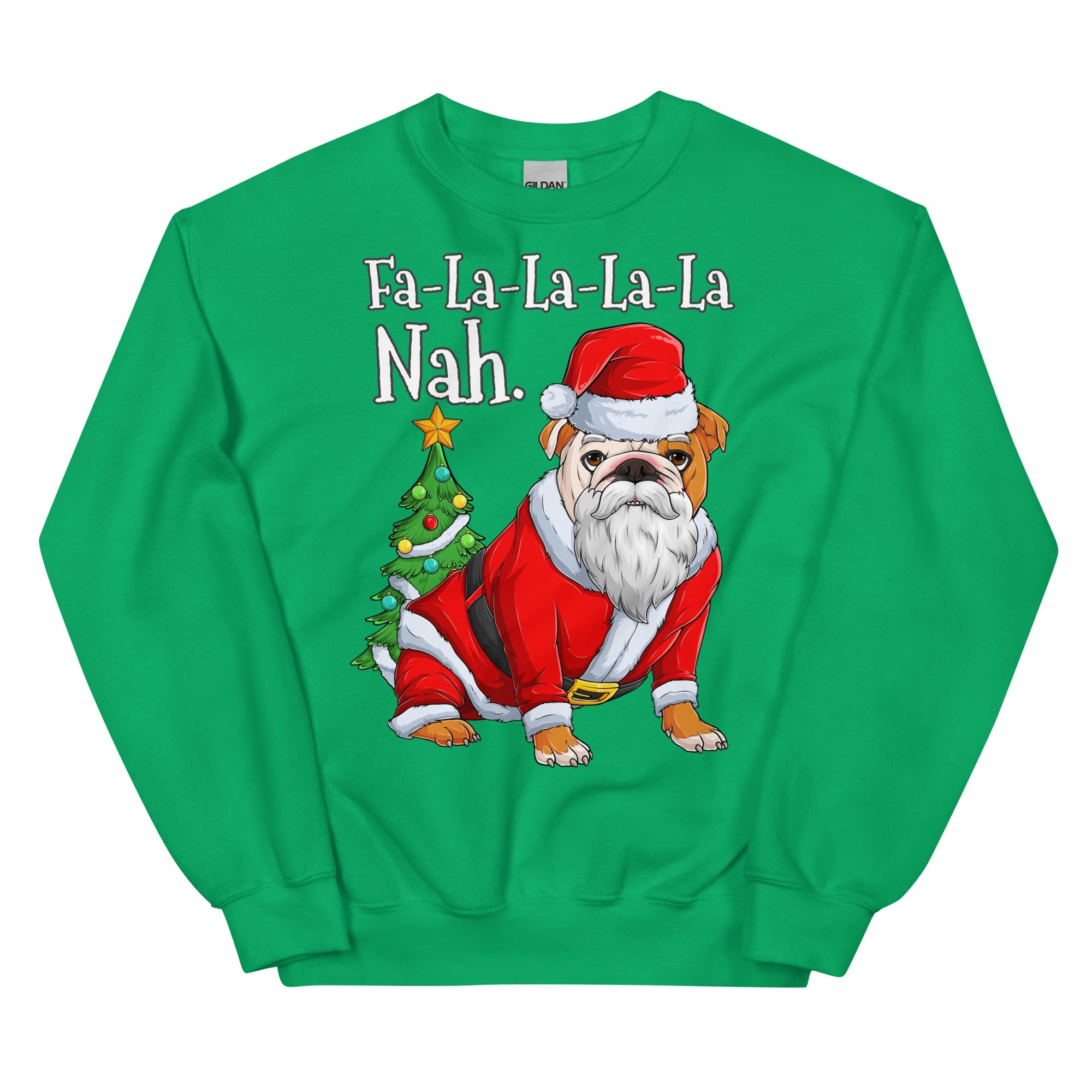 "Fa - La - La - La - La - La Nah" Bulldog Santa Sweatshirt | Red & White Colored