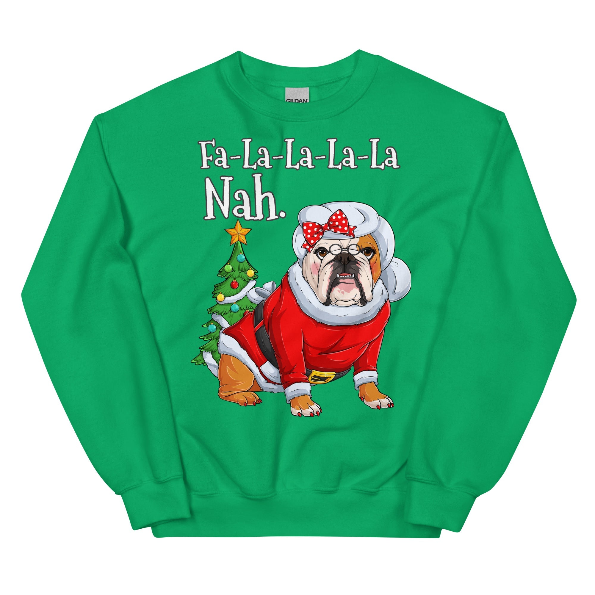 "Fa - La - La - La - La - La Nah" Mrs. Claus Bulldog Sweatshirt | Red & White Colored