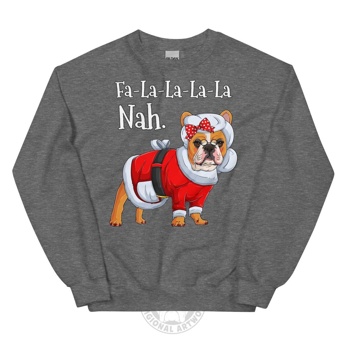 "Fa - La - La - La - La - La Nah" Mrs. Claus Frenchie Sweatshirt | Red & White Colored