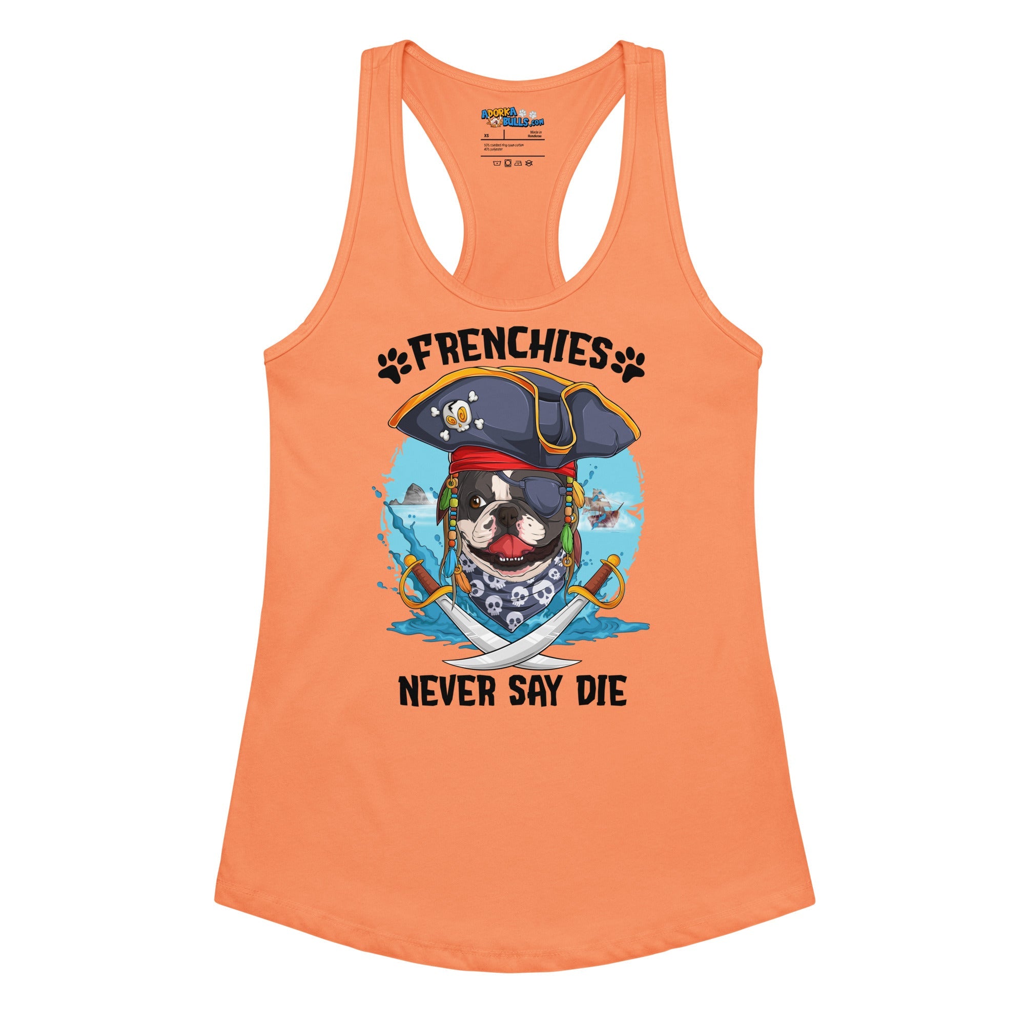"Frenchies Never Say Die" French Bulldog Pirate Women’s Tank