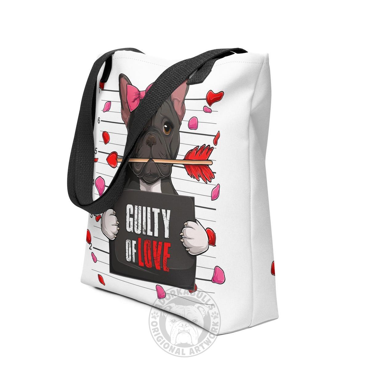 Gorgeous Black & White Colored Female French Bulldog Guilty of Love Tote Bag