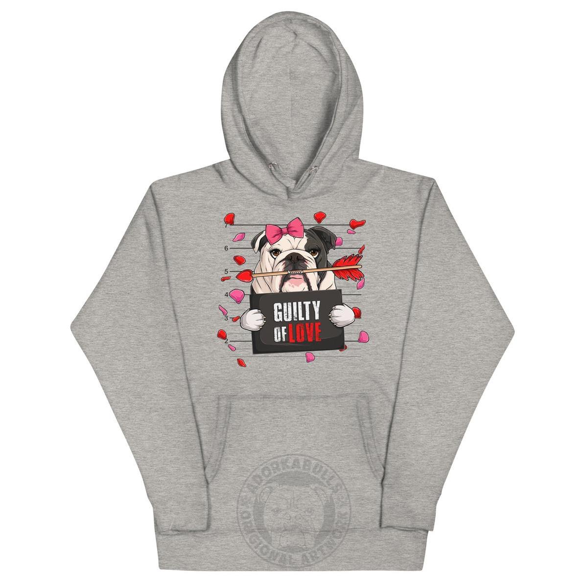 "Guilty of Love" English Bulldog Unisex Hoodie | B&W Colored Female