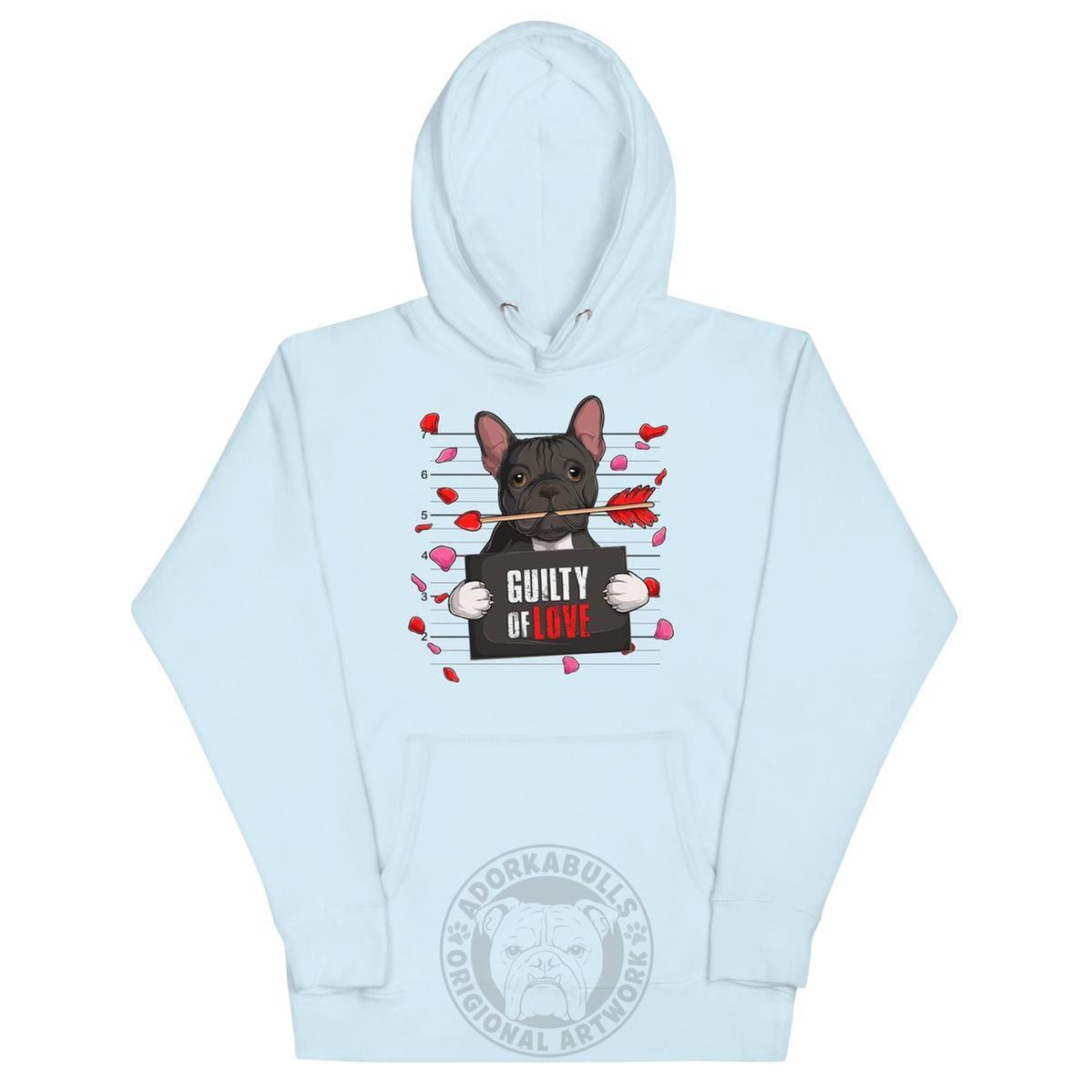 "Guilty of Love" French Bulldog Unisex Hoodie | B&W Colored Male