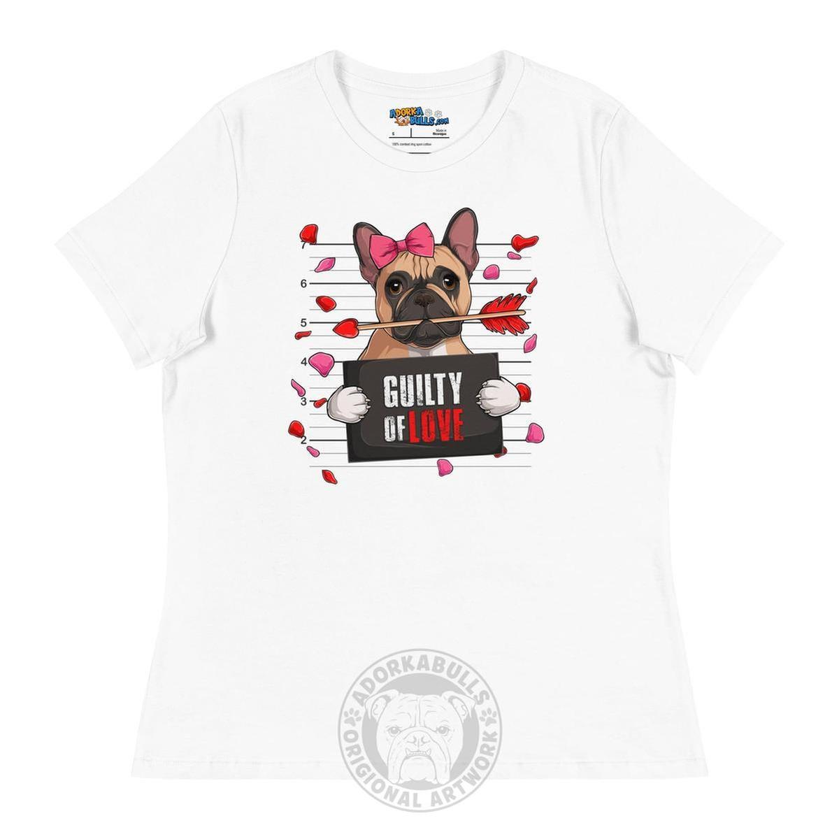 "Guilty of Love" French Bulldog Women&