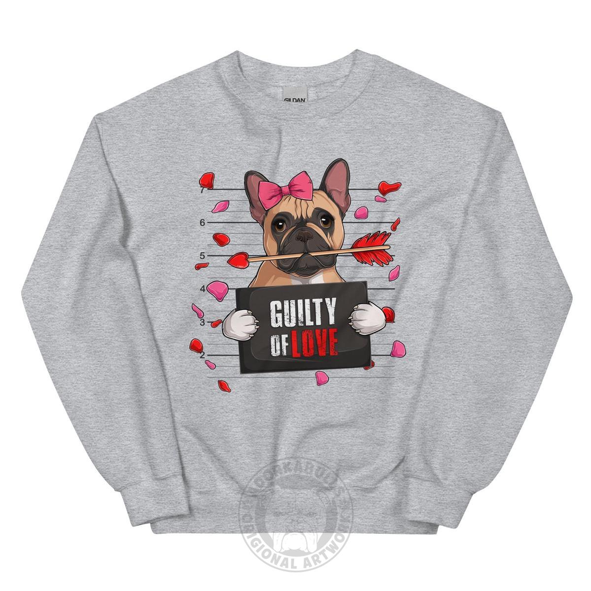 "Guilty of Love" Frenchie Valentine Sweatshirt | Fawn & White Colored