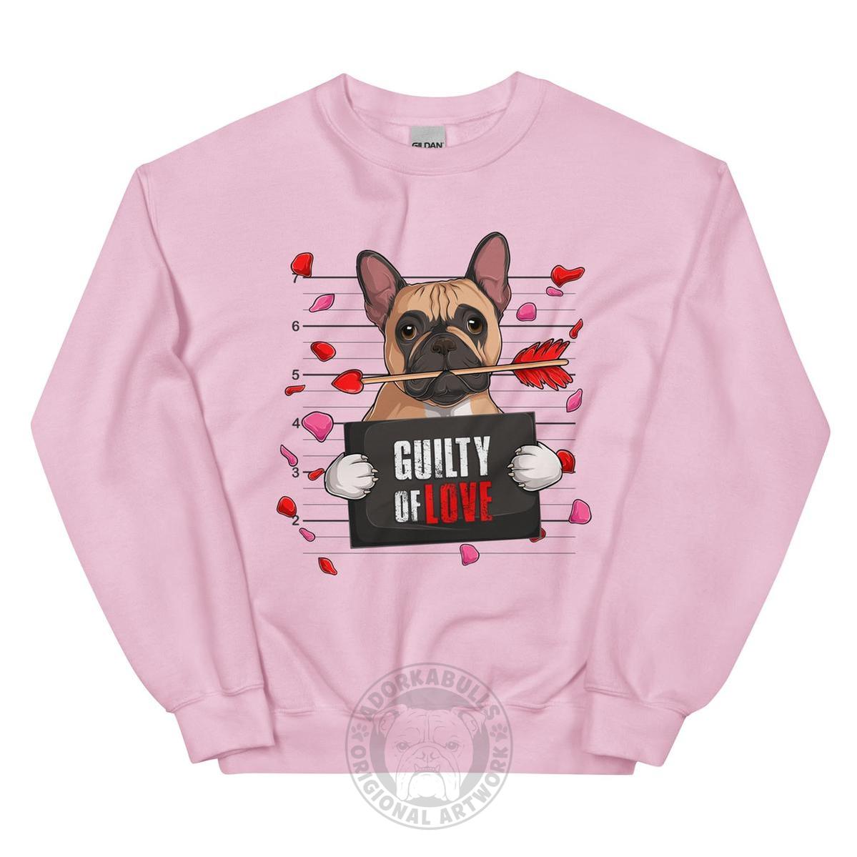 "Guilty of Love" Frenchie Valentine Sweatshirt | Fawn & White Colored