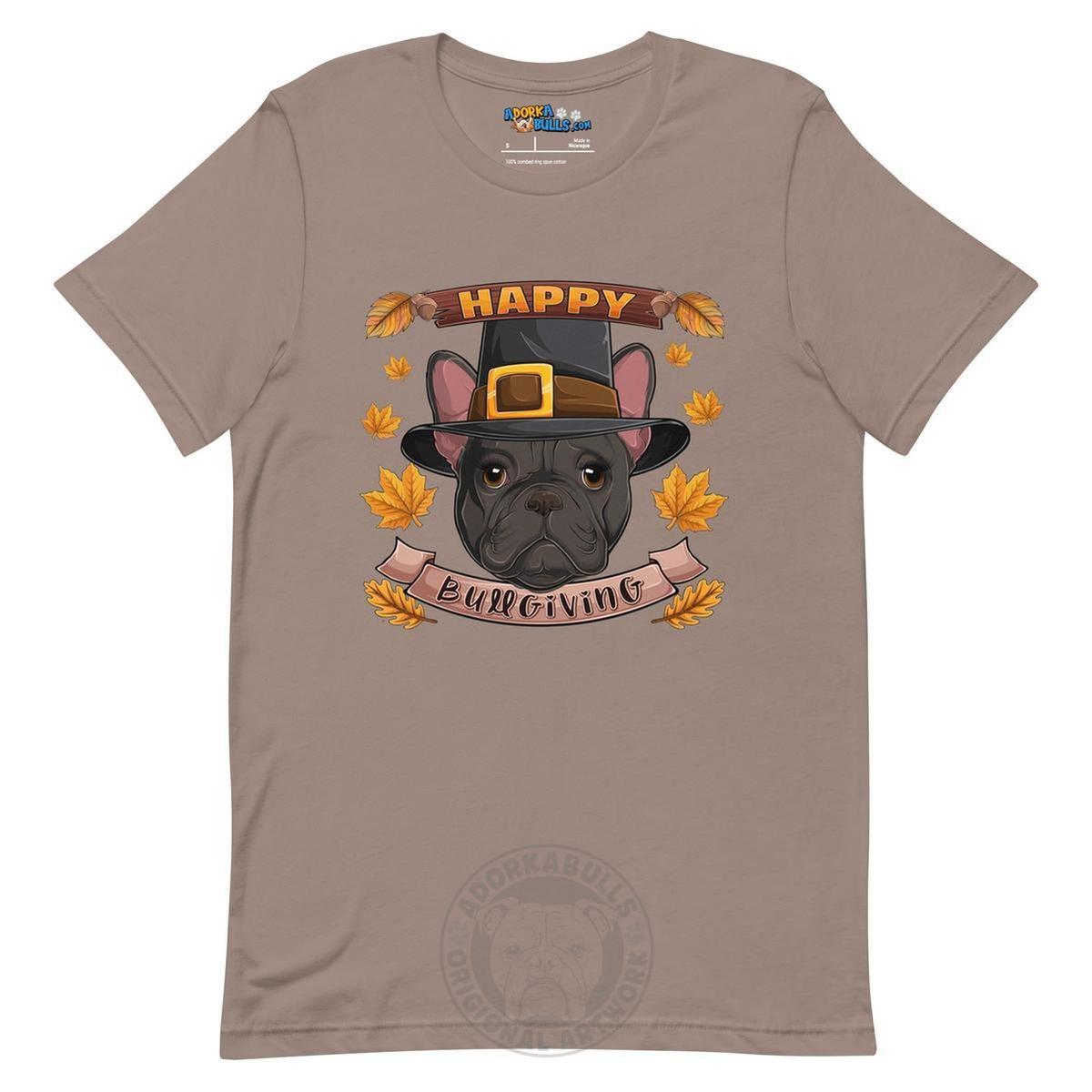 "Happy Bullgiving" French Bulldog Unisex Tee | B&W Colored Female