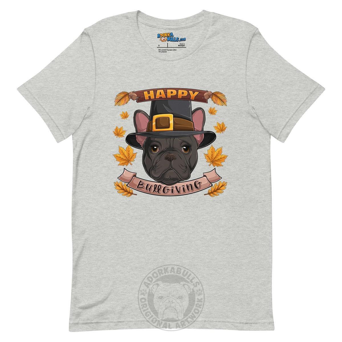 "Happy Bullgiving" French Bulldog Unisex Tee | B&W Colored Female
