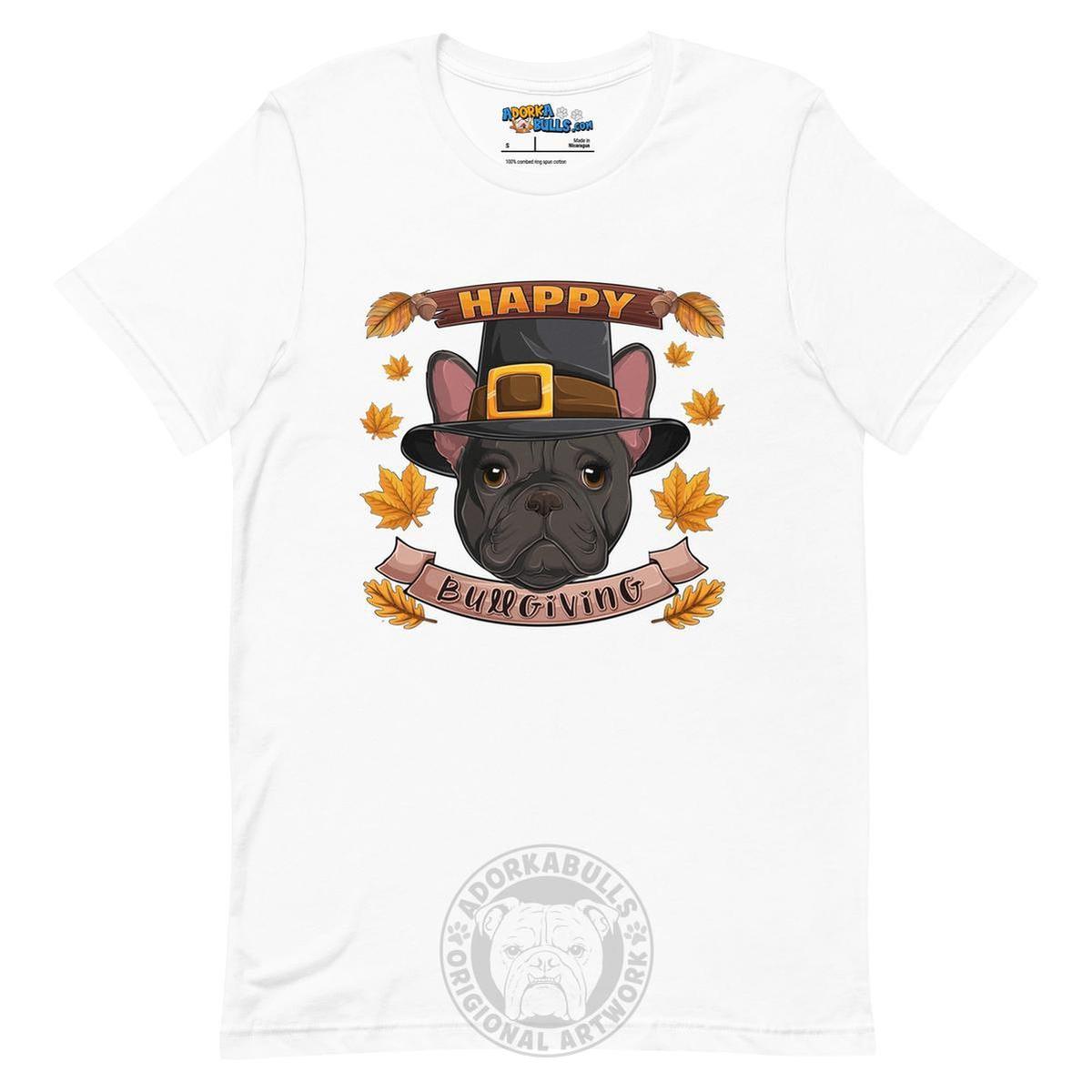 "Happy Bullgiving" French Bulldog Unisex Tee | B&W Colored Female