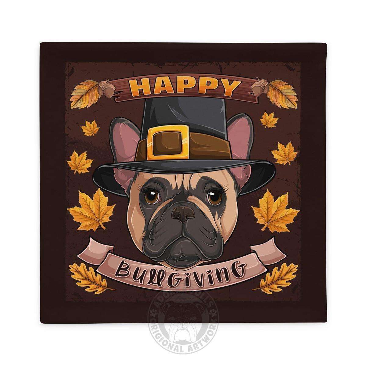 Happy Bullgiving Pillow Case